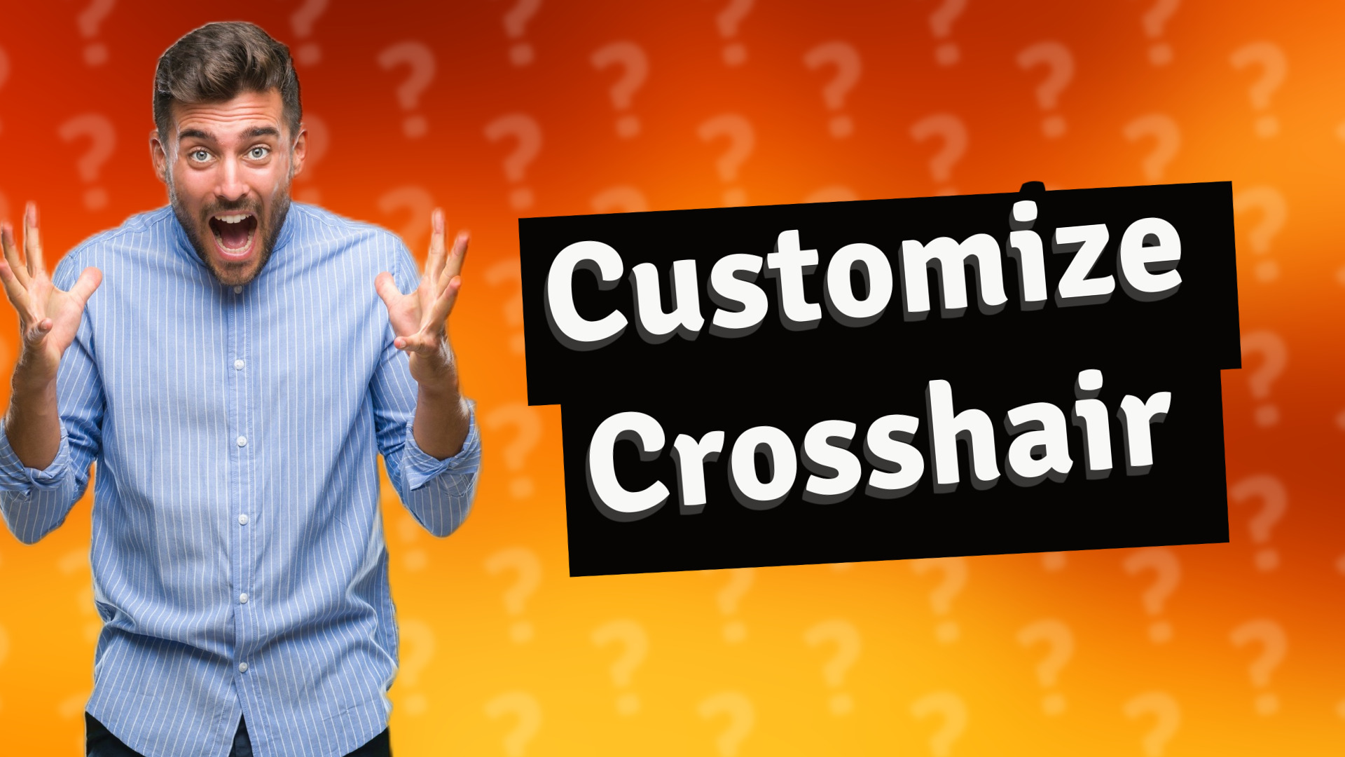 Customize Crosshair
