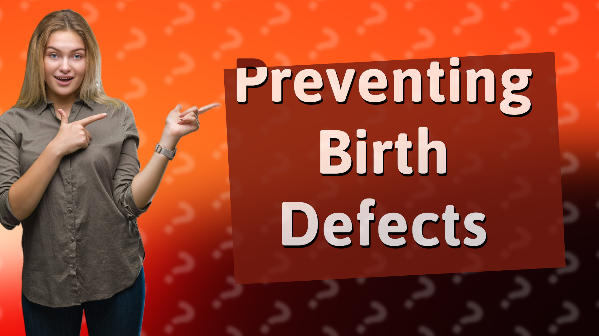 Preventing Birth Defects