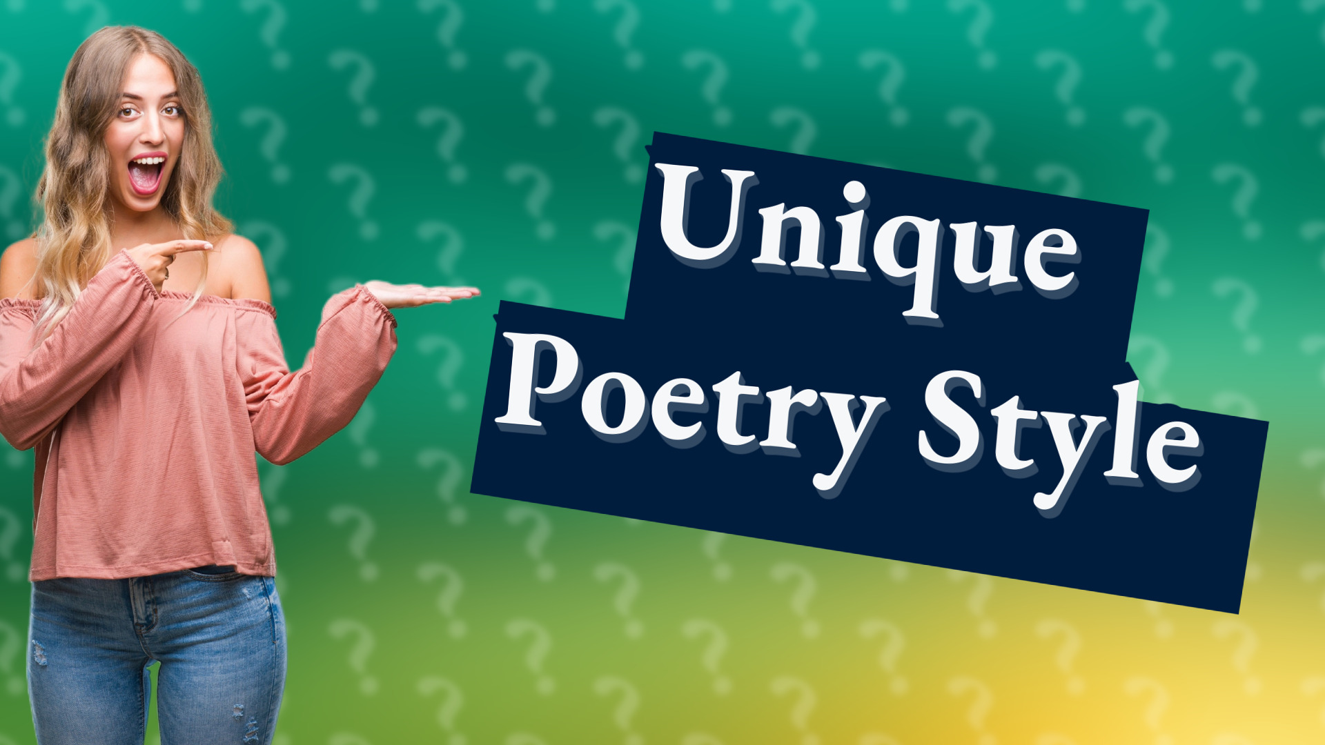 Unique Poetry Style