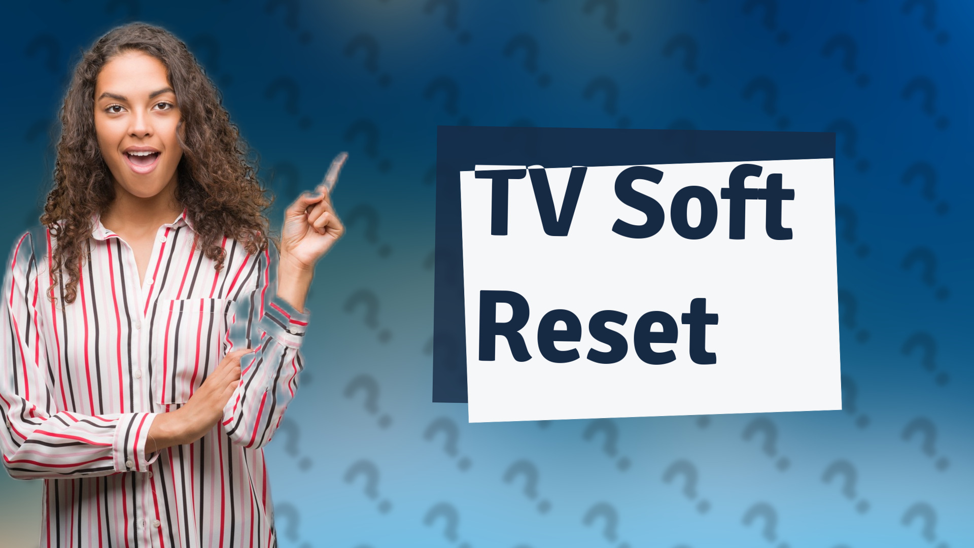 TV Soft Reset