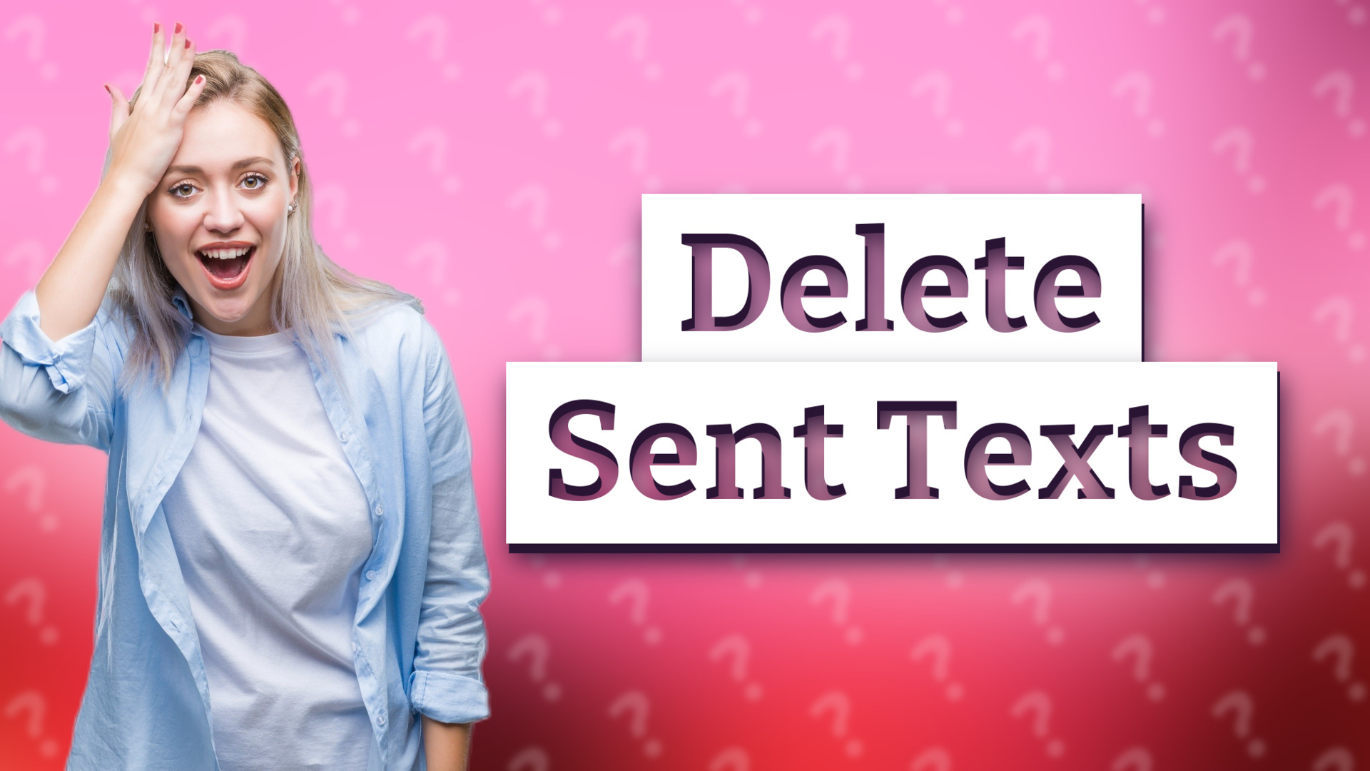 Delete Sent Texts