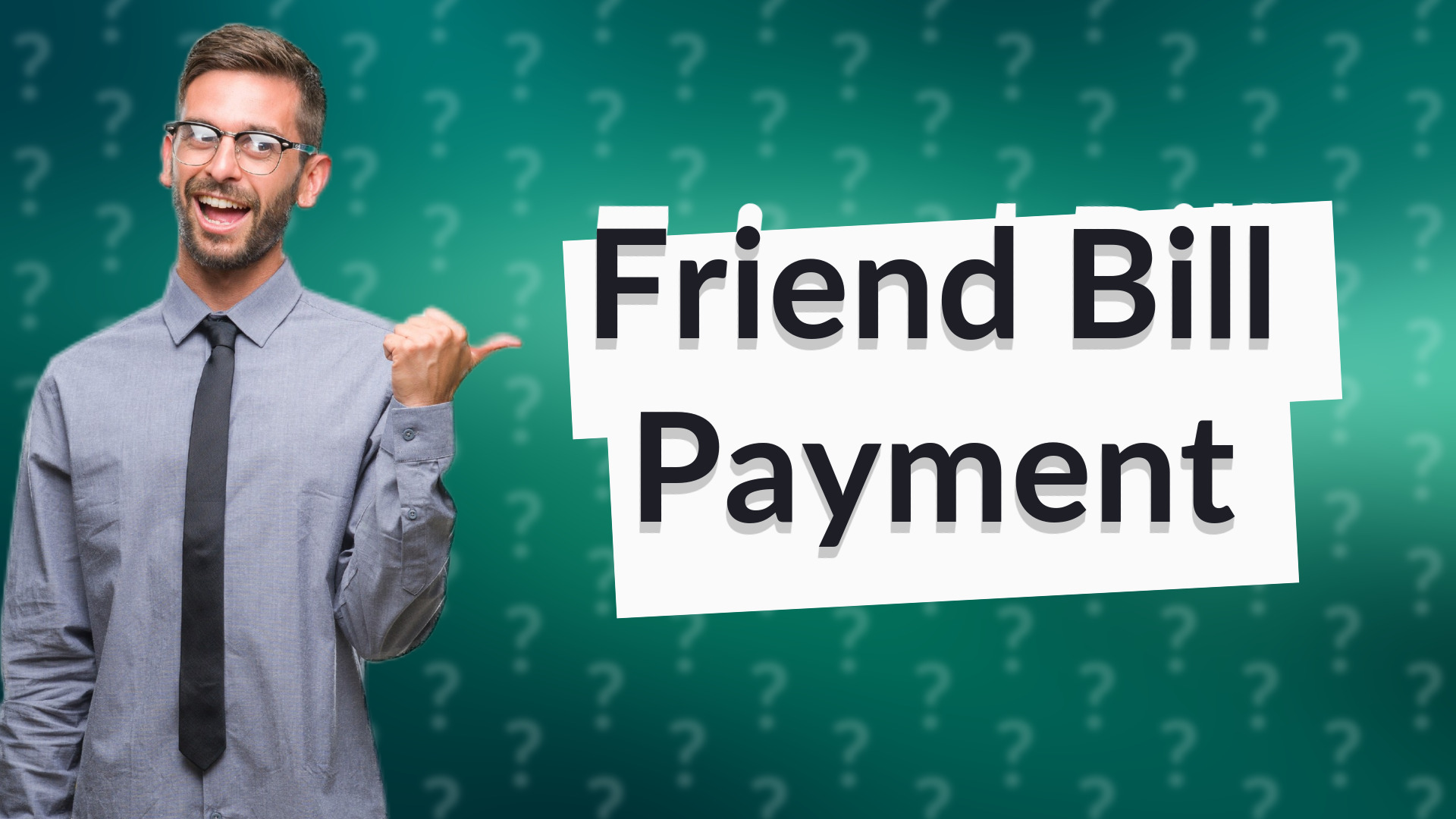 Friend Bill Payment