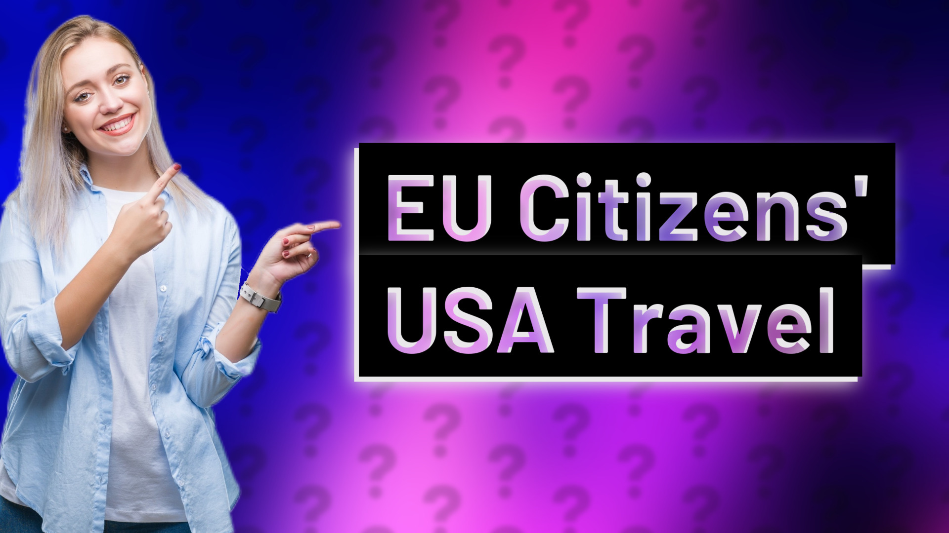 EU Citizens' USA Travel