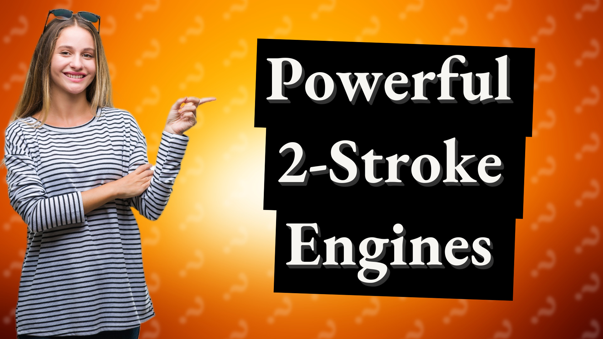 Powerful 2-Stroke Engines