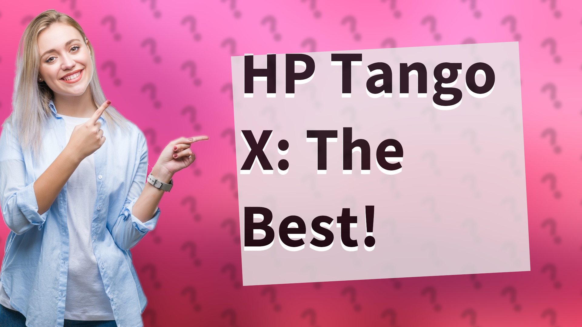 HP Tango X: The Best!