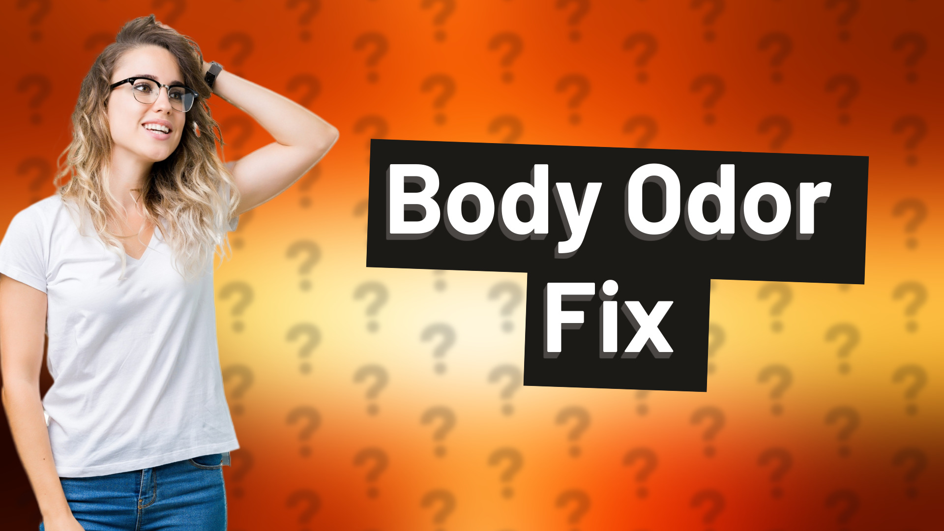 Body Odor Fix