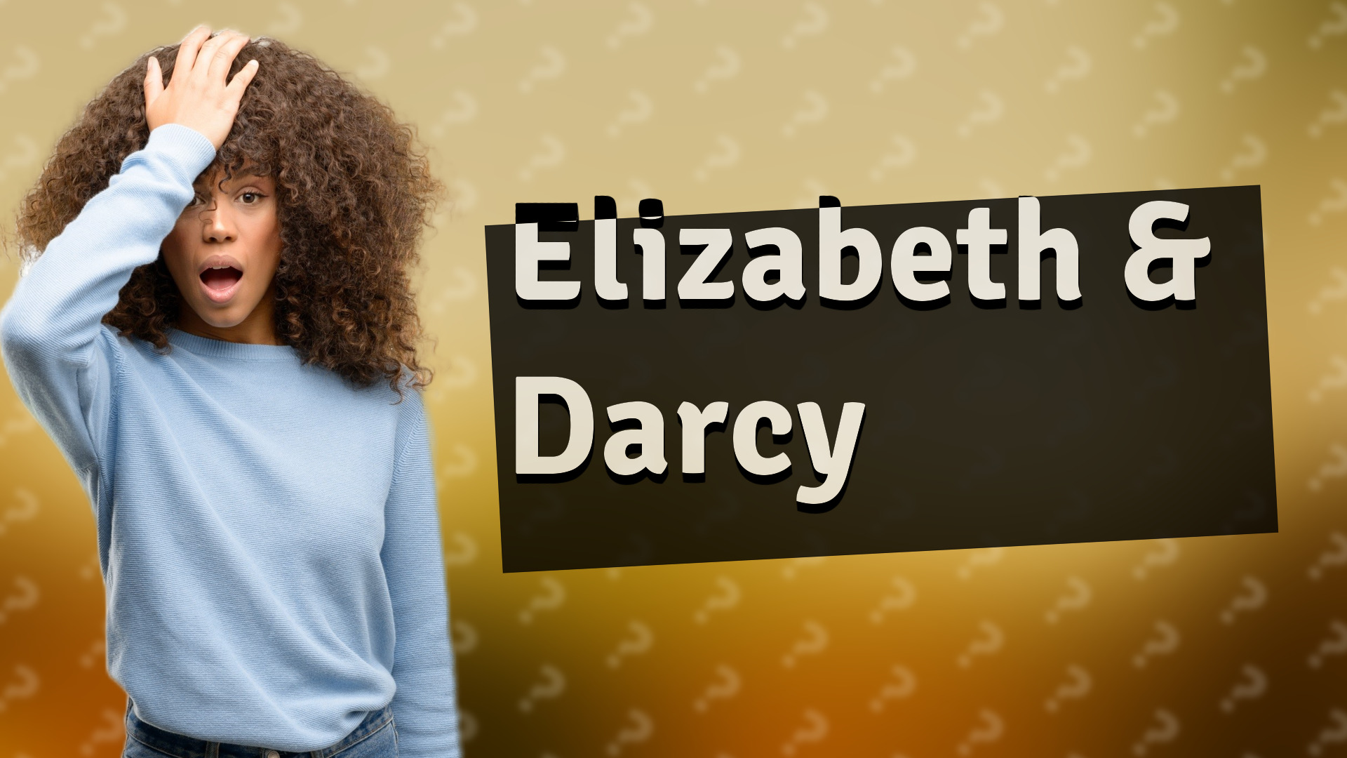 Elizabeth & Darcy