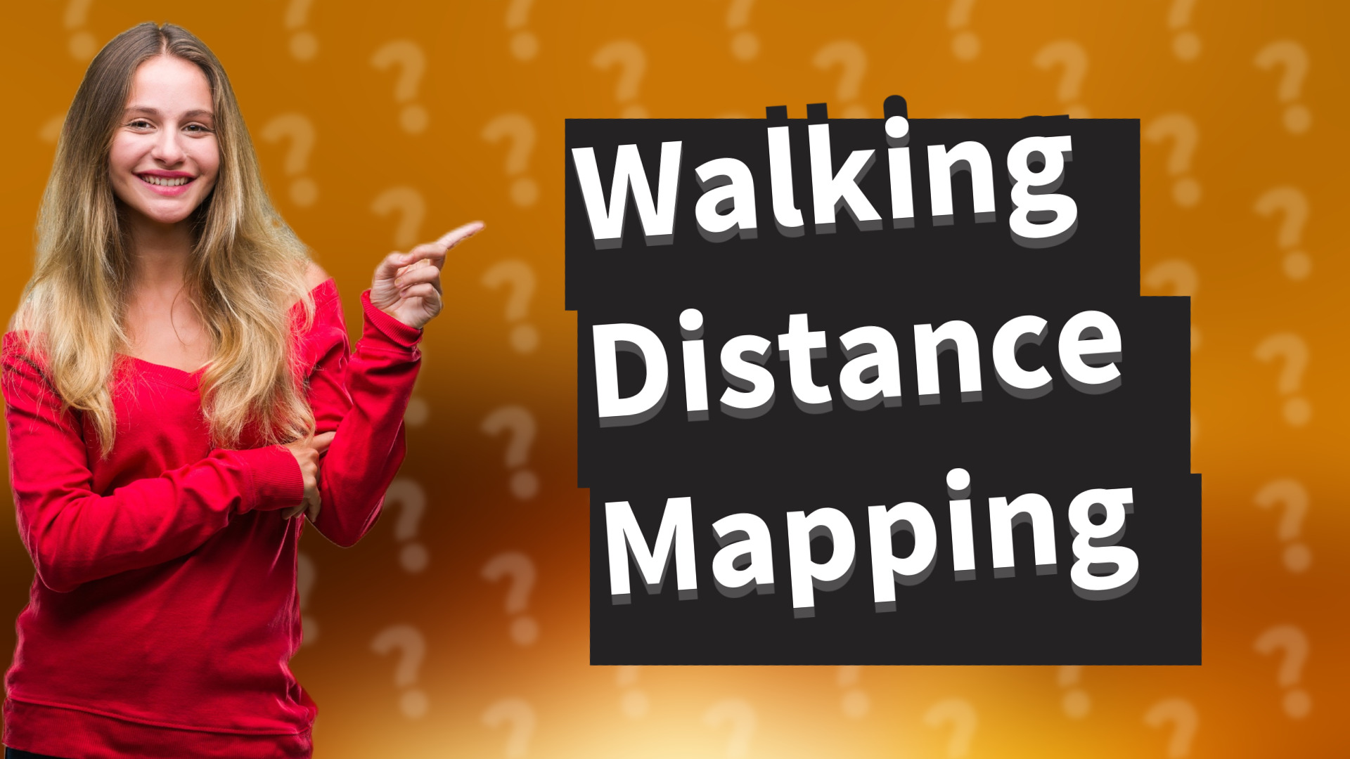 Walking Distance Mapping