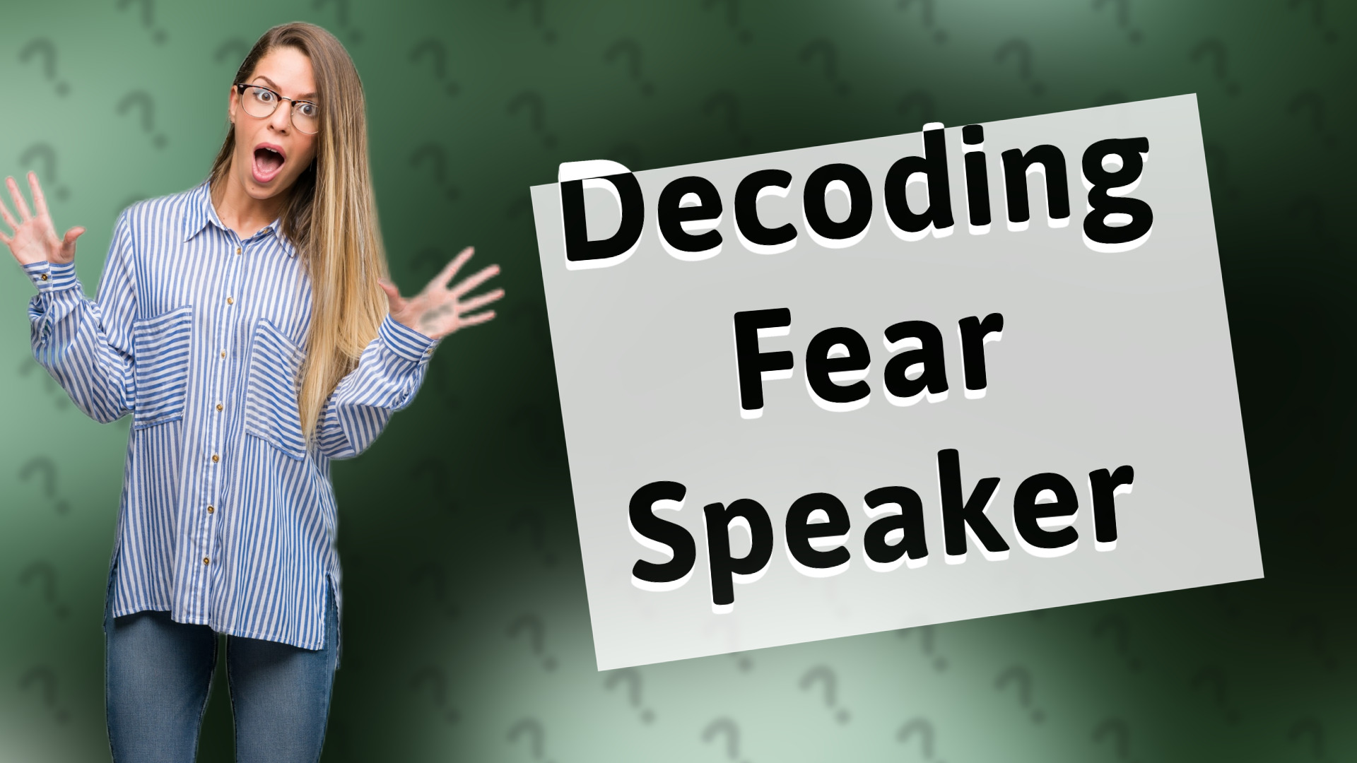 Decoding Fear Speaker