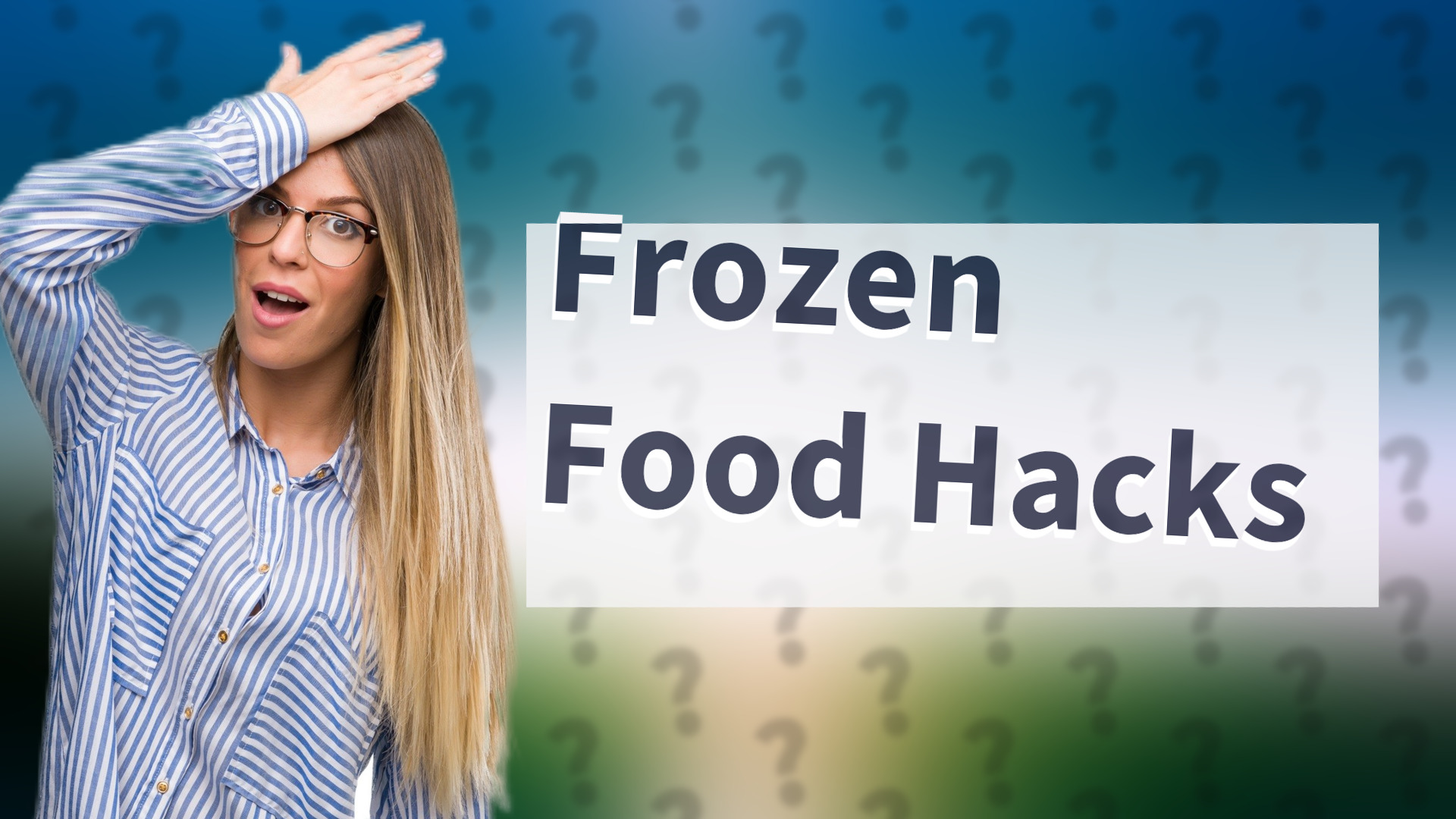Frozen Food Hacks