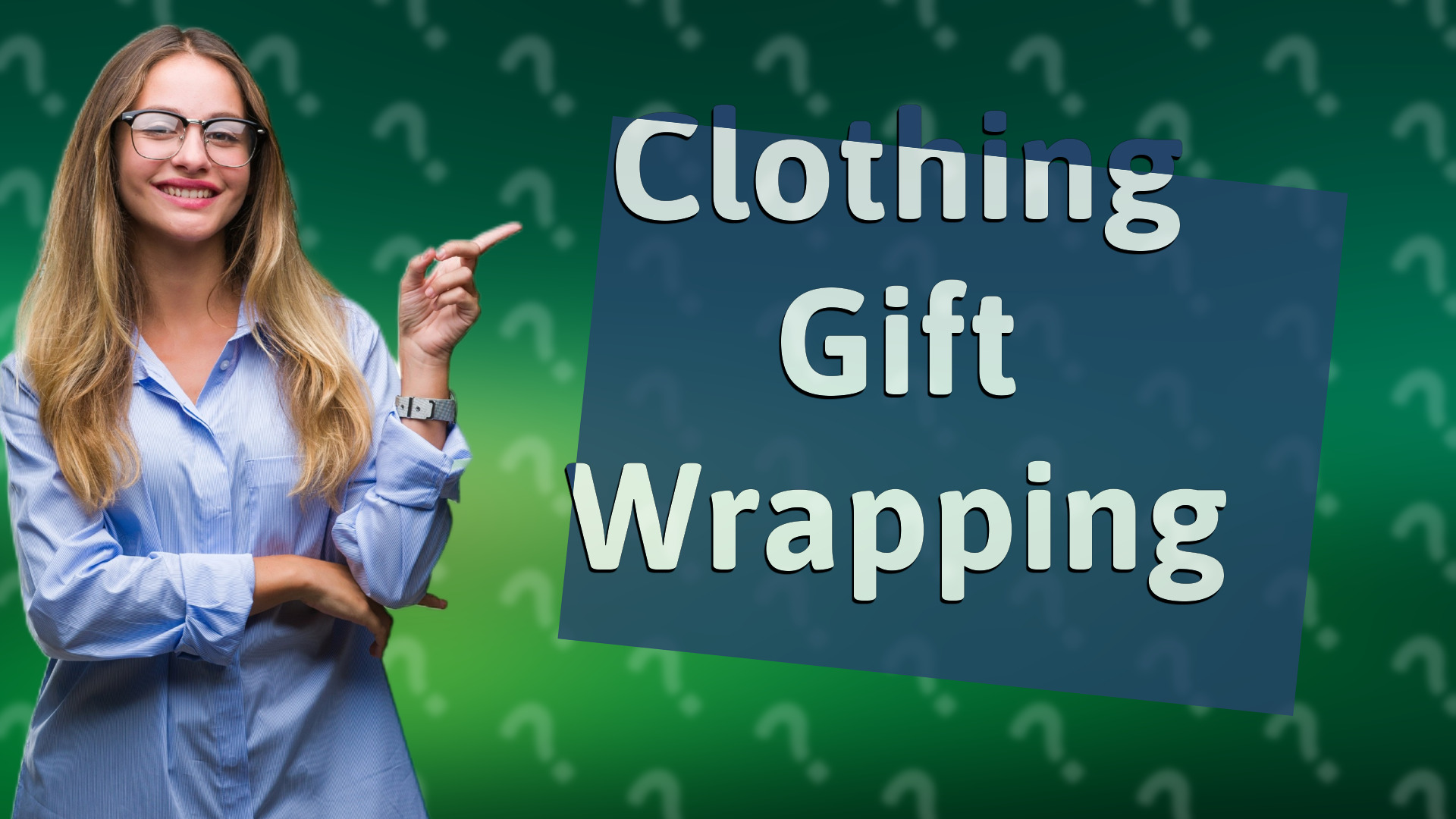 Clothing Gift Wrapping