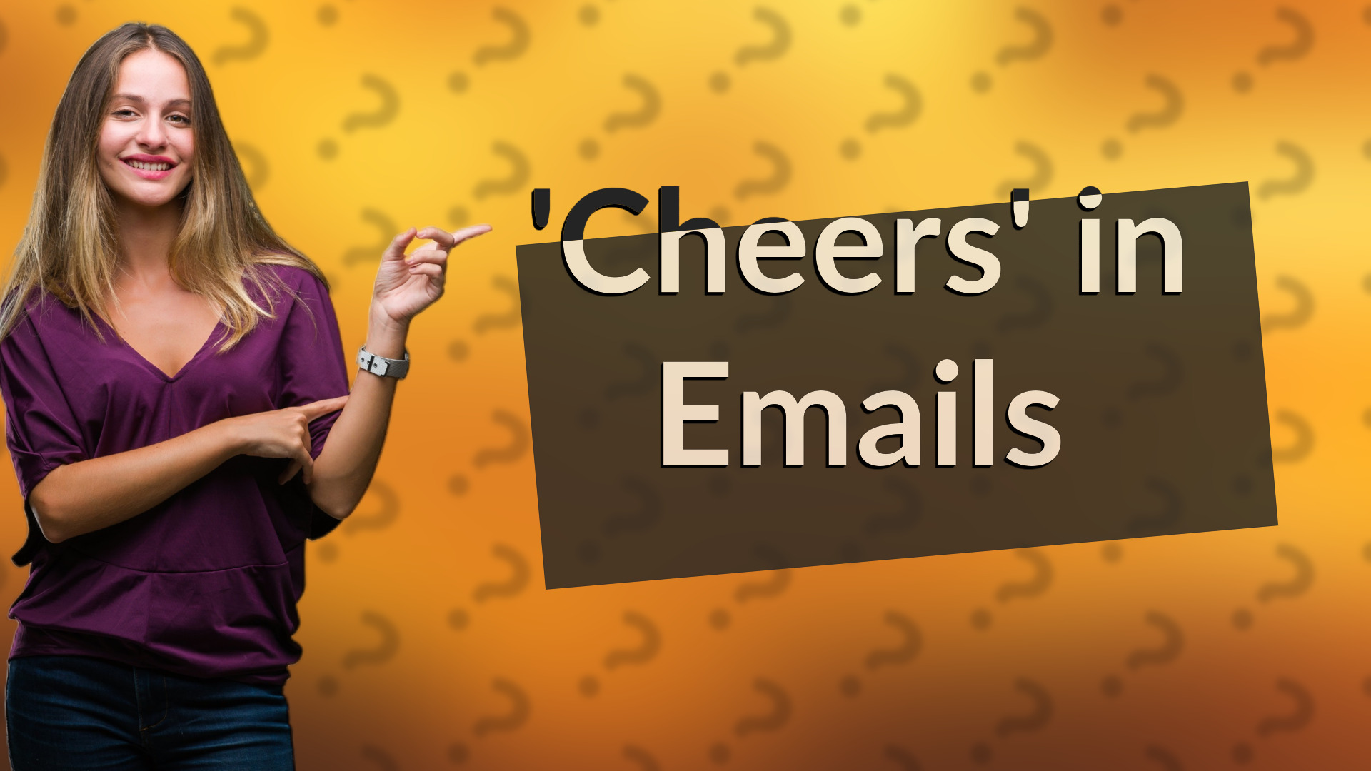 'Cheers' in Emails