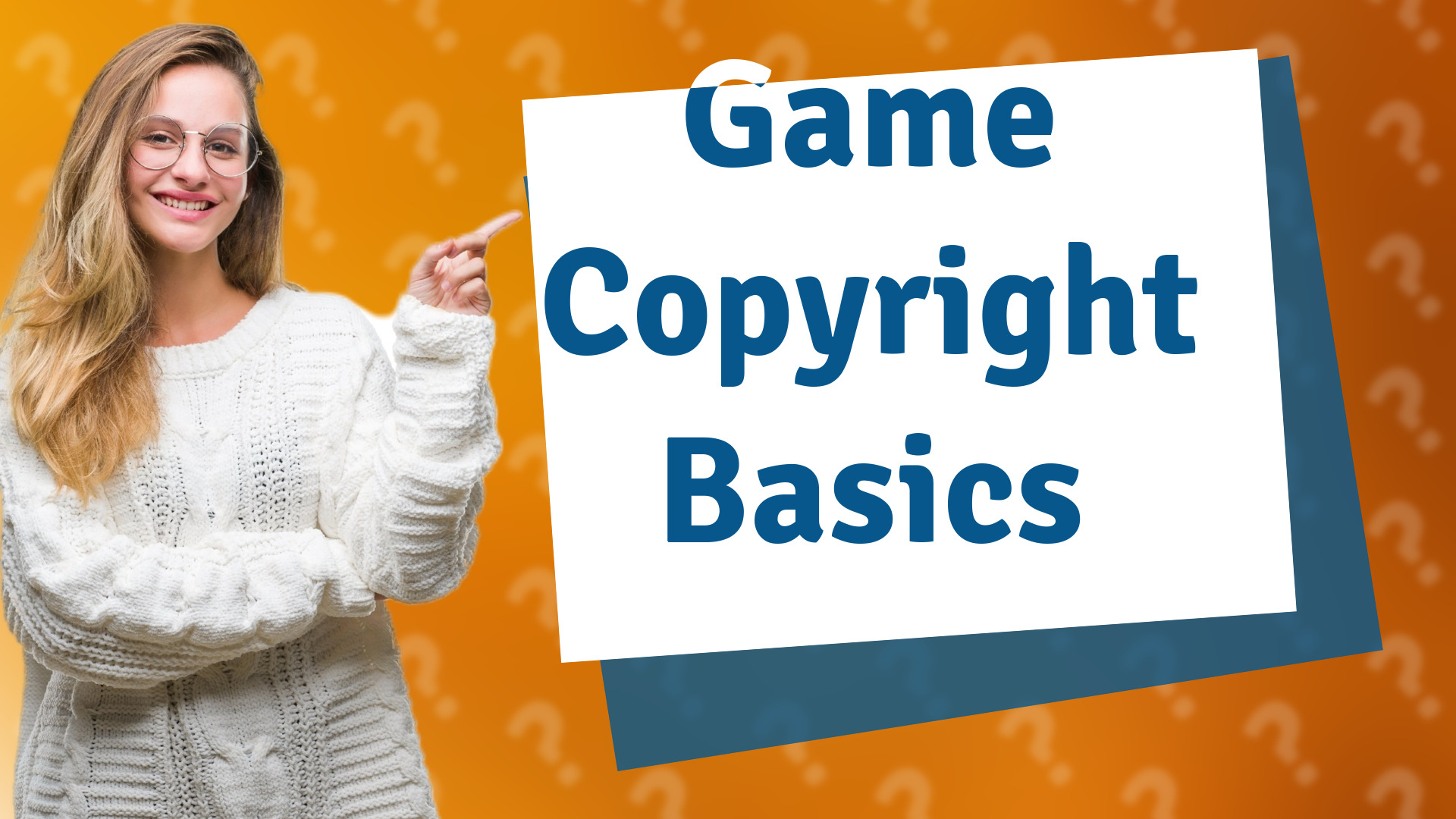 Game Copyright Basics