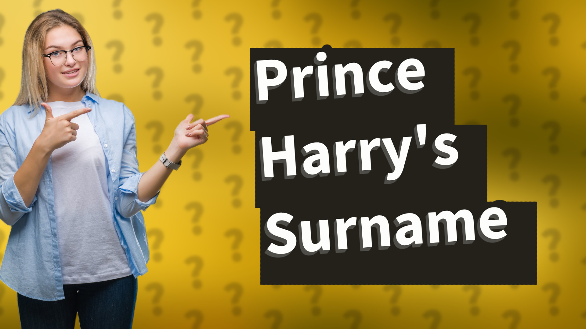 Prince Harry's Surname