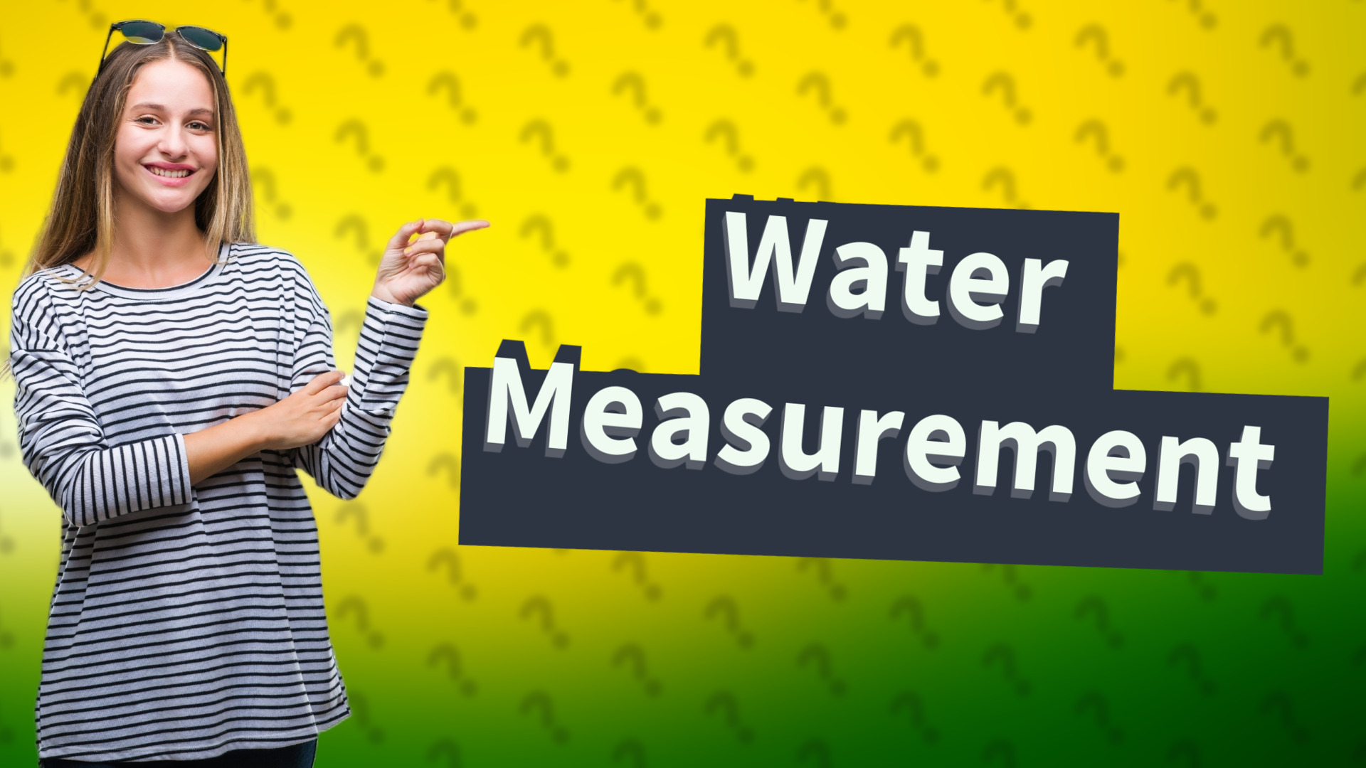 Water Measurement