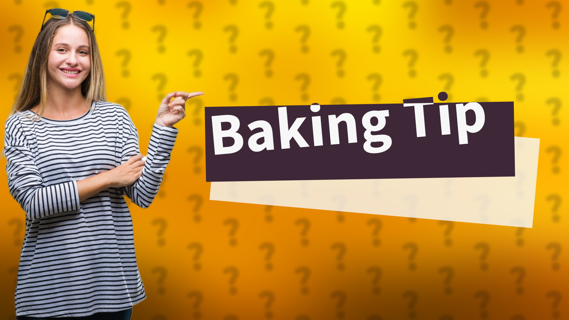 Baking Tip