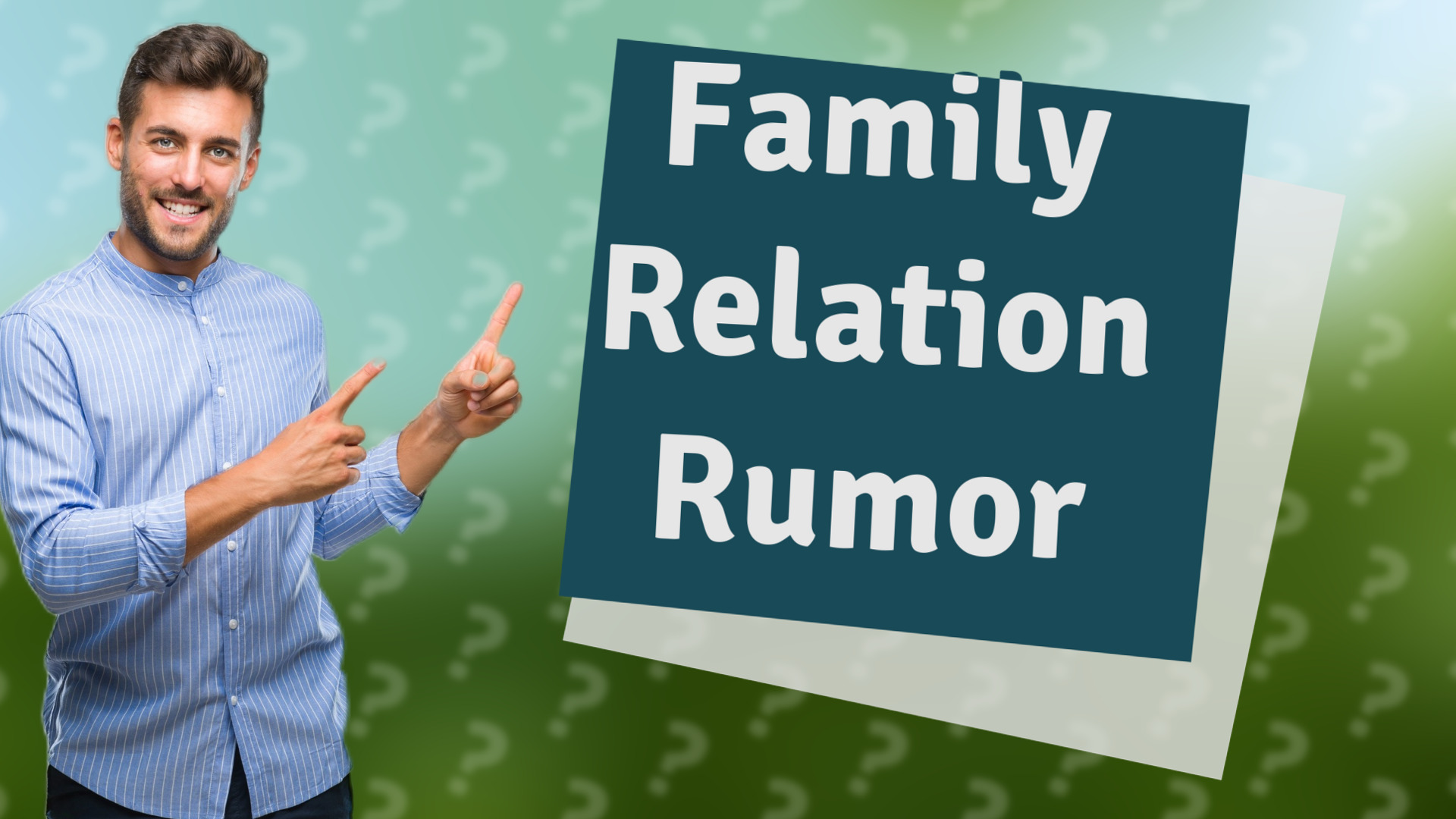 Family Relation Rumor