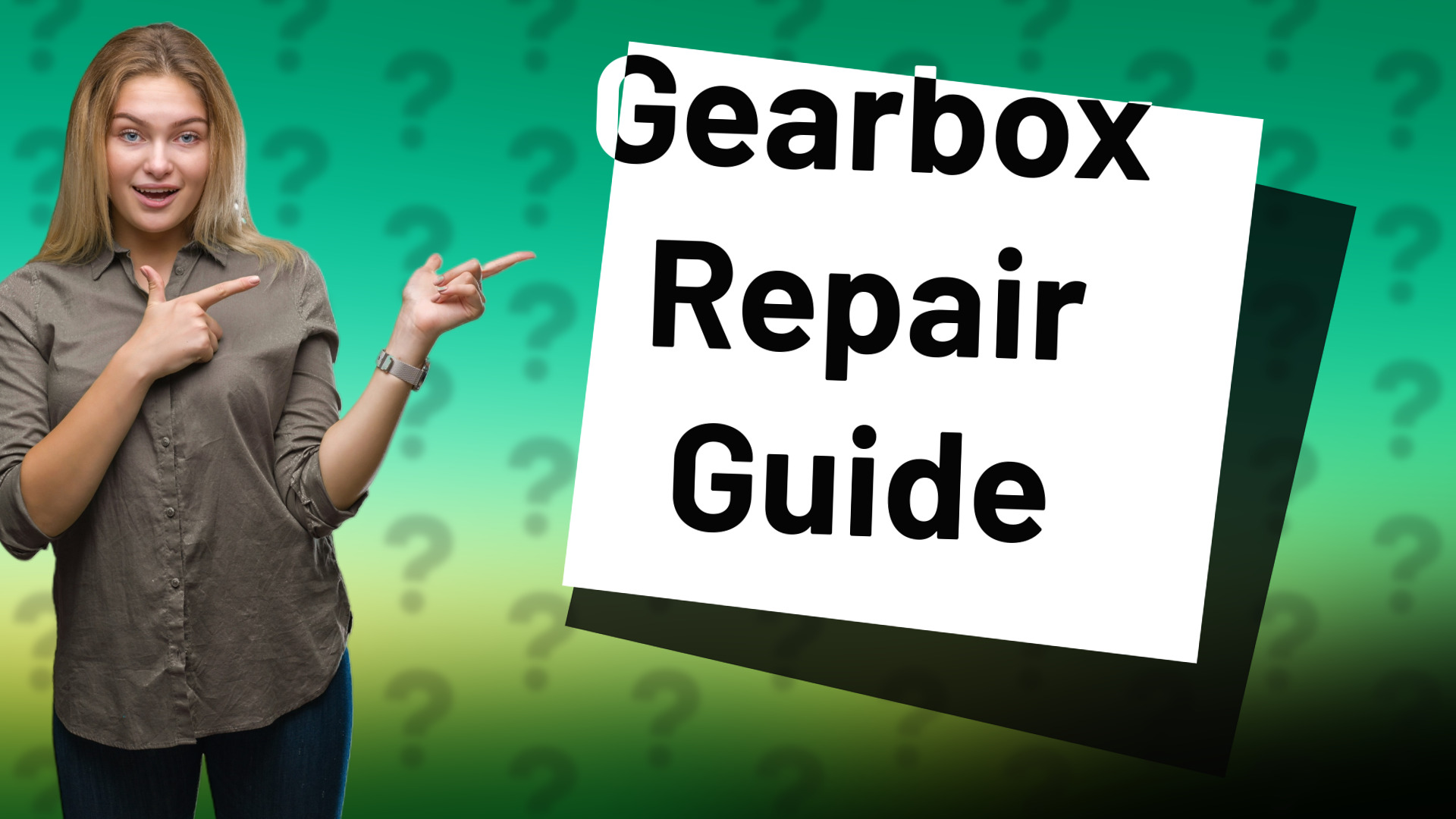 Gearbox Repair Guide