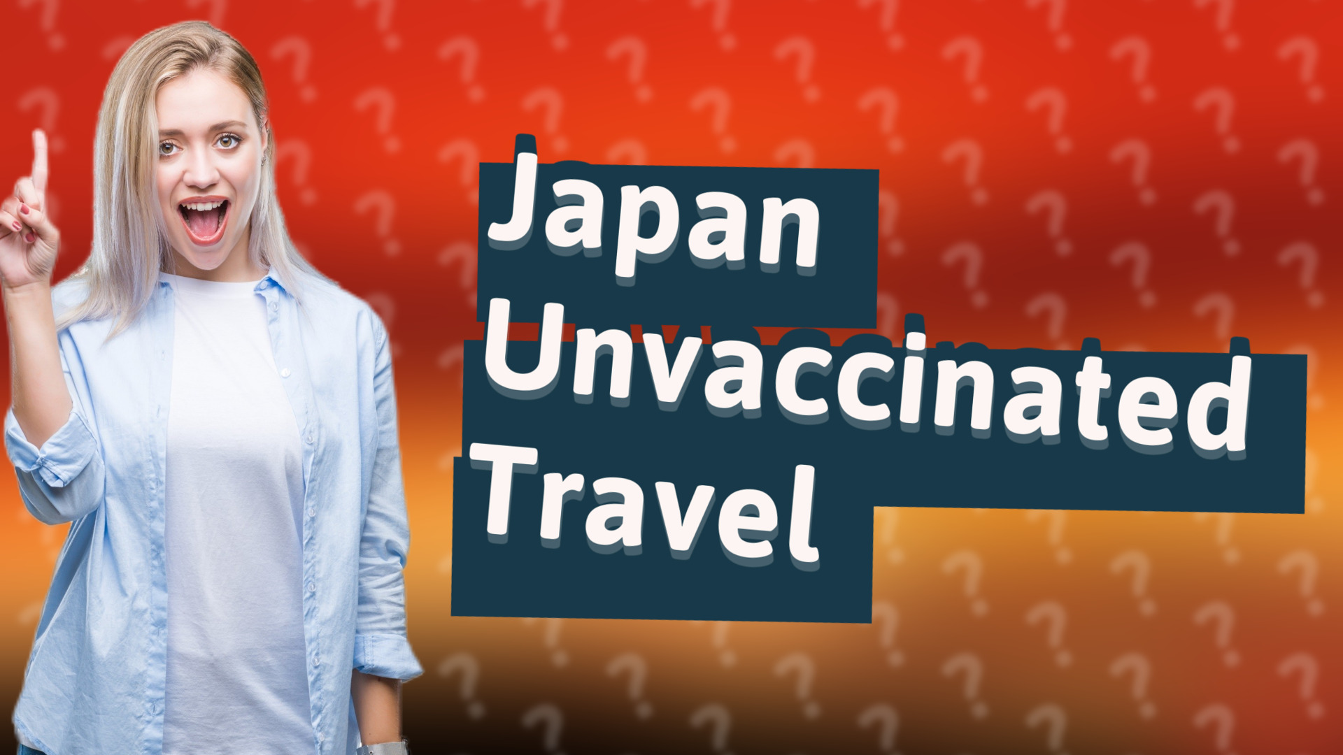 Japan Unvaccinated Travel