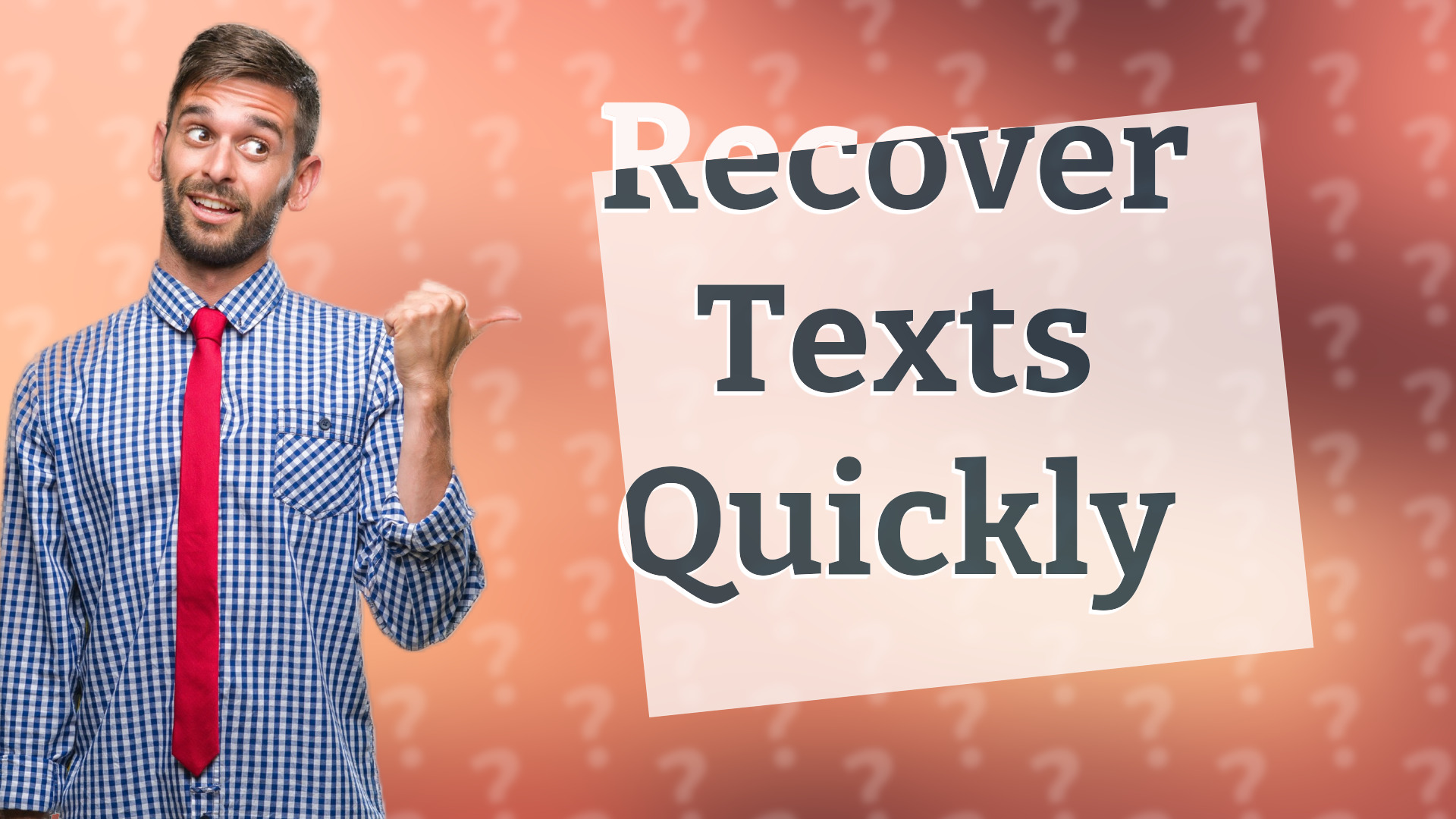 Recover Texts Quickly