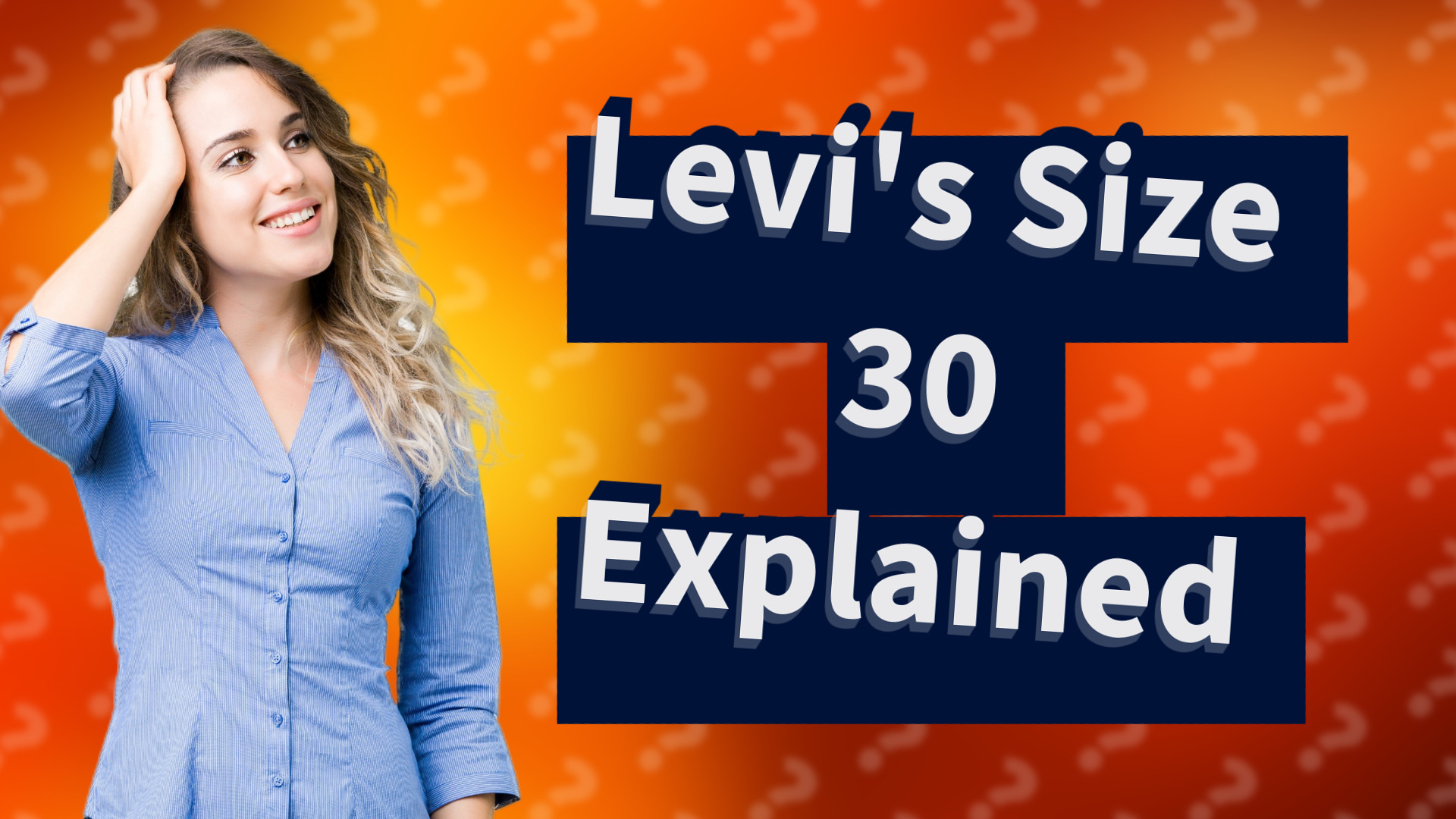 Levi's Size 30 Explained