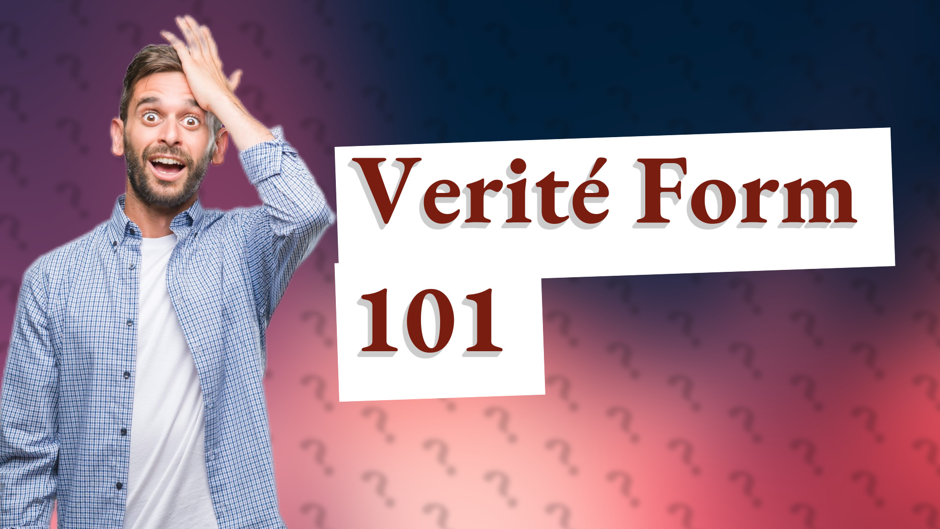 Verité Form 101