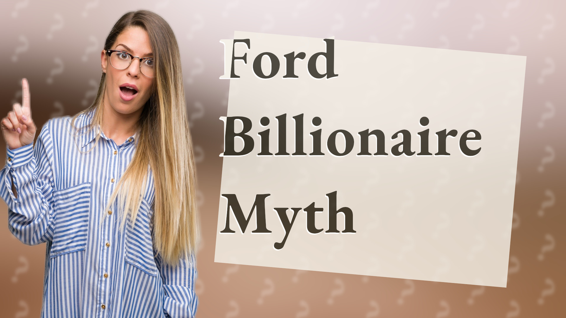 Ford Billionaire Myth