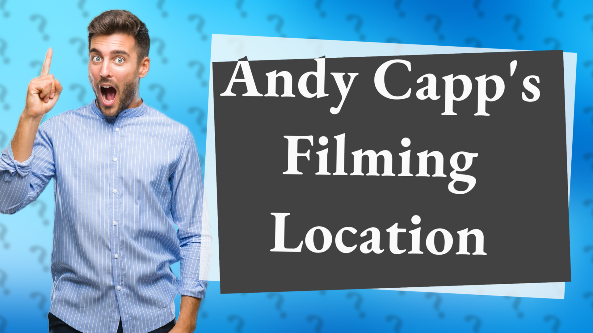 Andy Capp's Filming Location