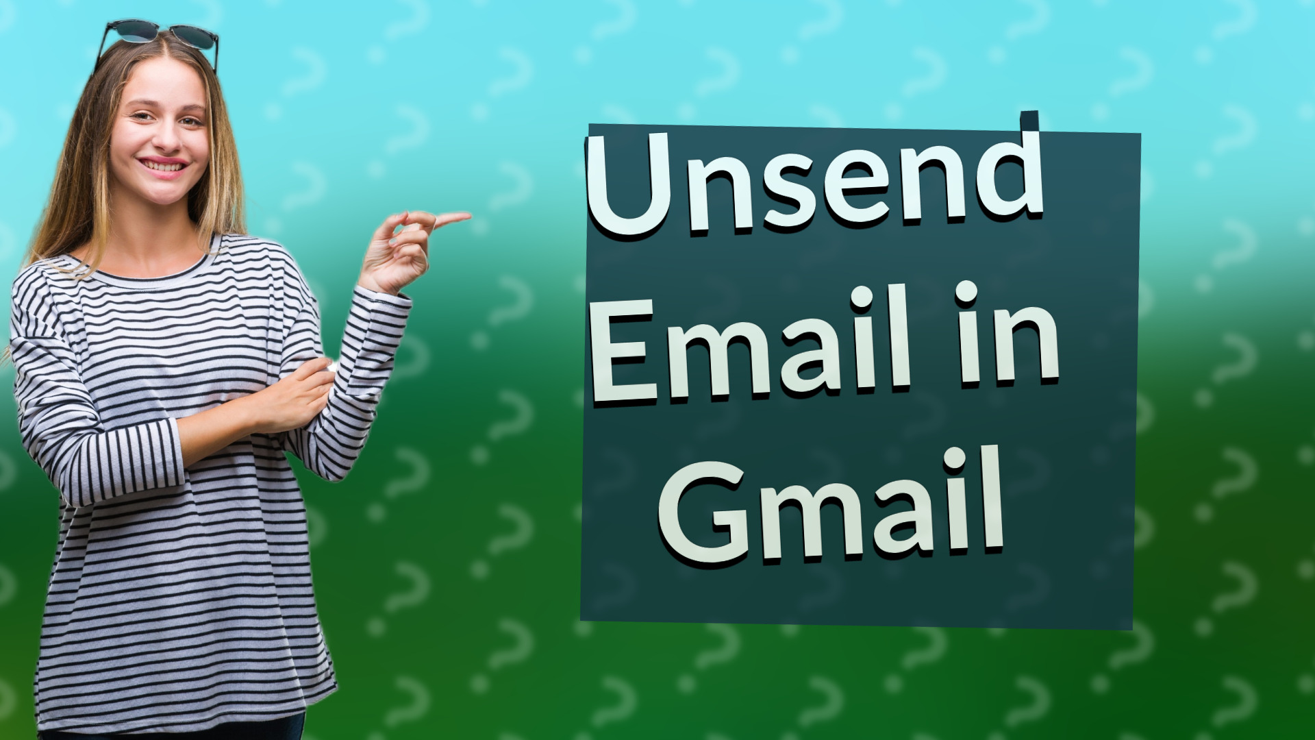 Unsend Email in Gmail