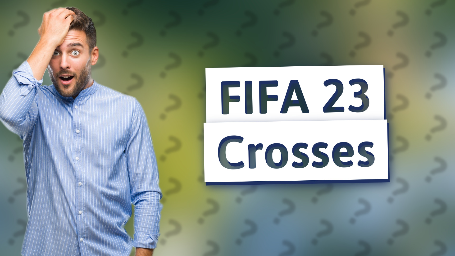 FIFA 23 Crosses