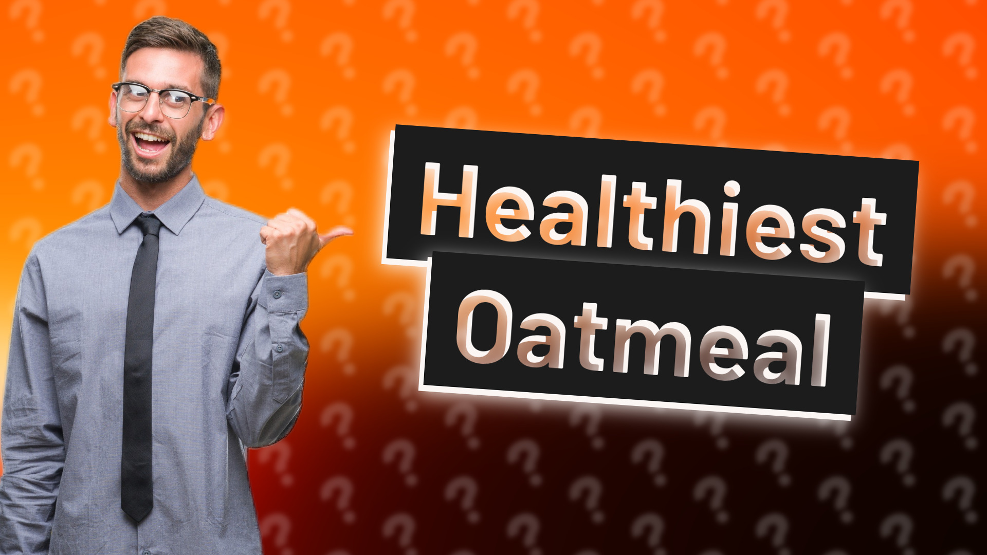 Healthiest Oatmeal