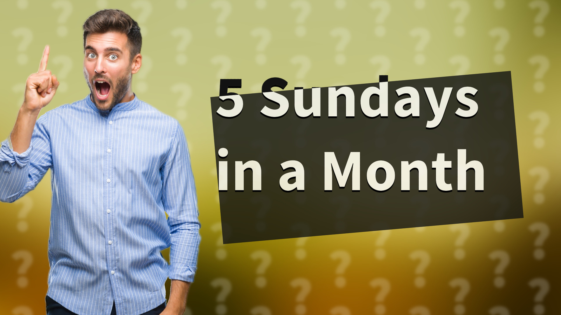 5 Sundays in a Month