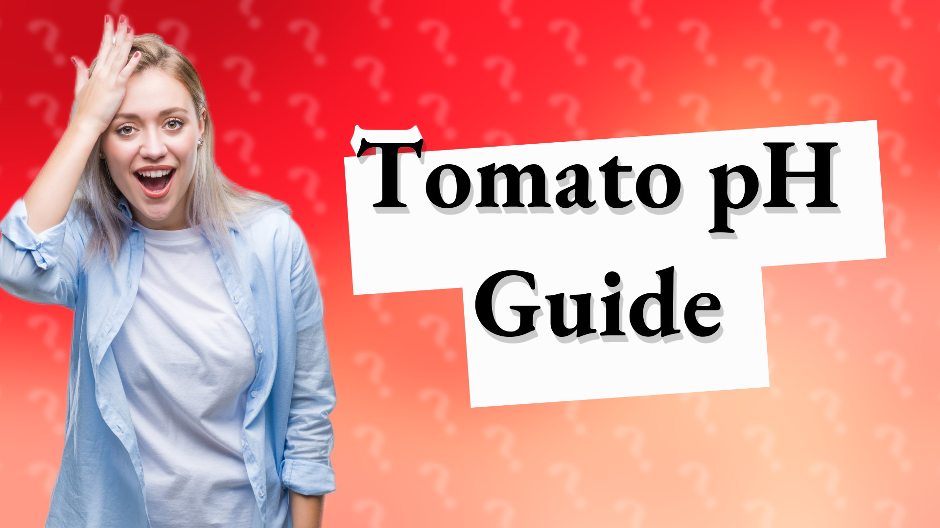 Tomato pH Guide