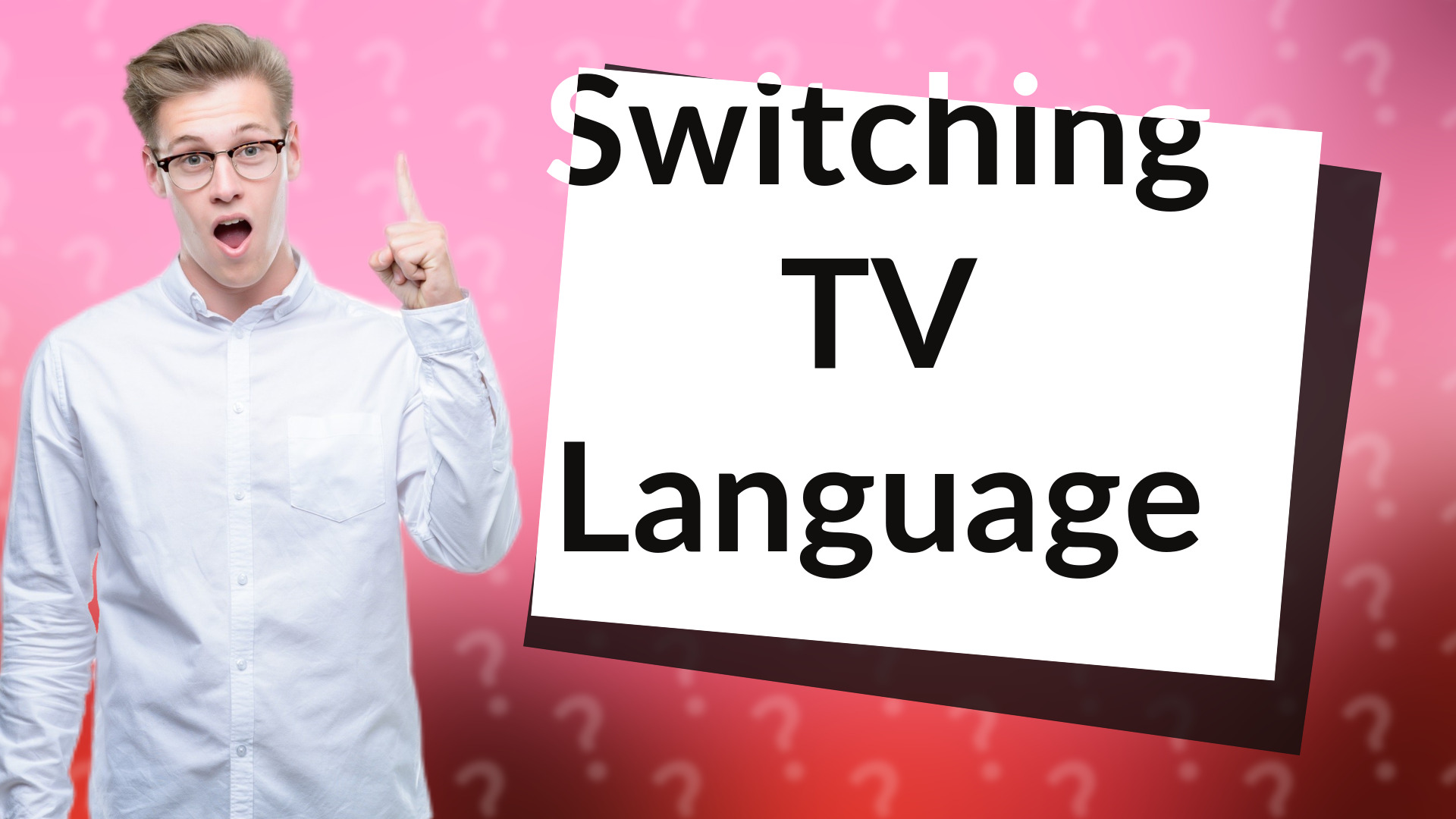 Switching TV Language