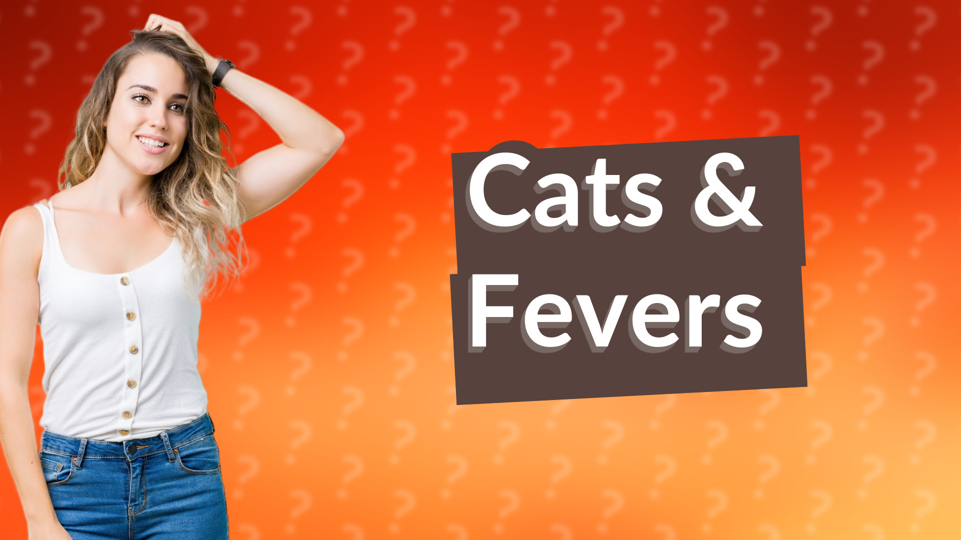 Cats & Fevers
