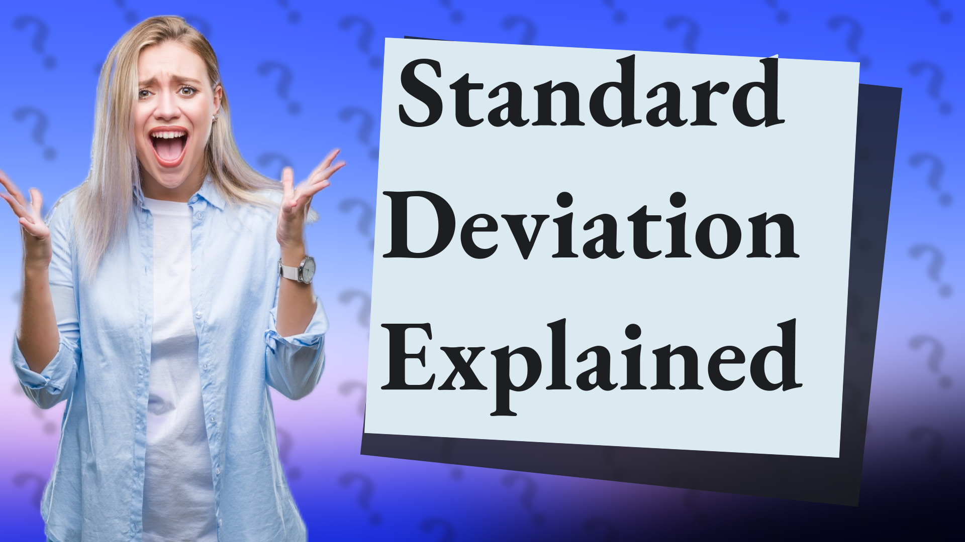 Standard Deviation Explained