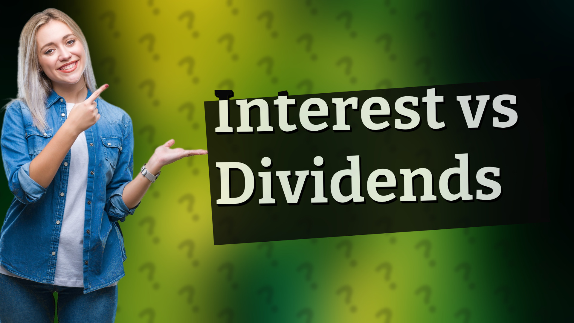 Interest vs Dividends
