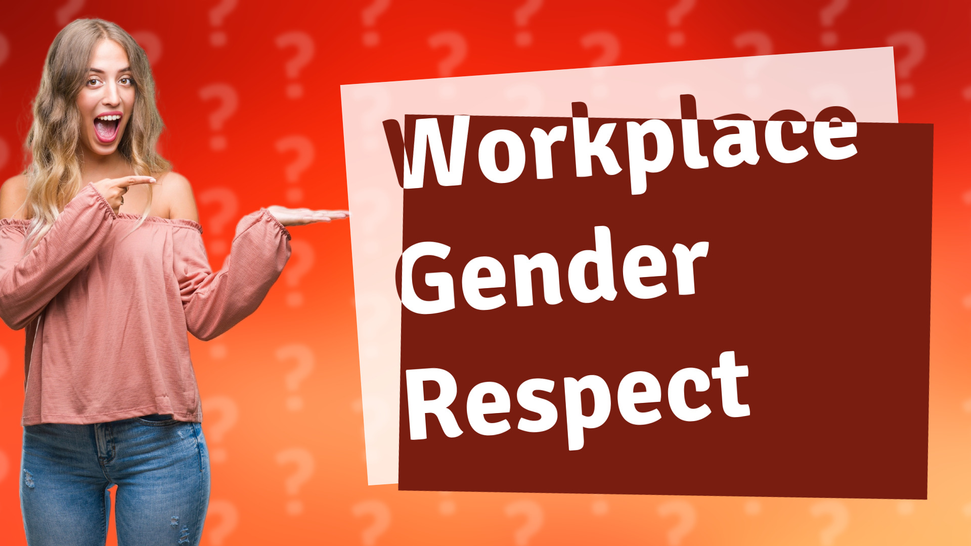 Workplace Gender Respect