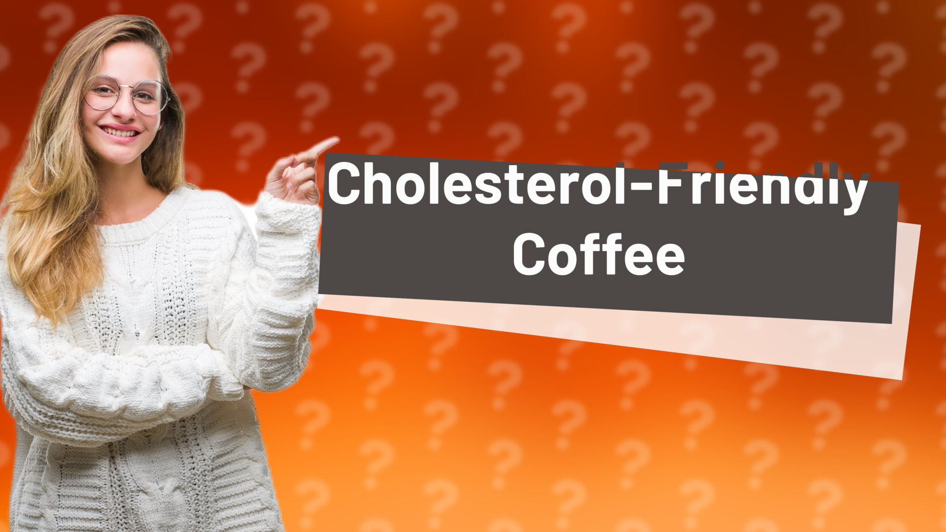 Cholesterol-Friendly Coffee