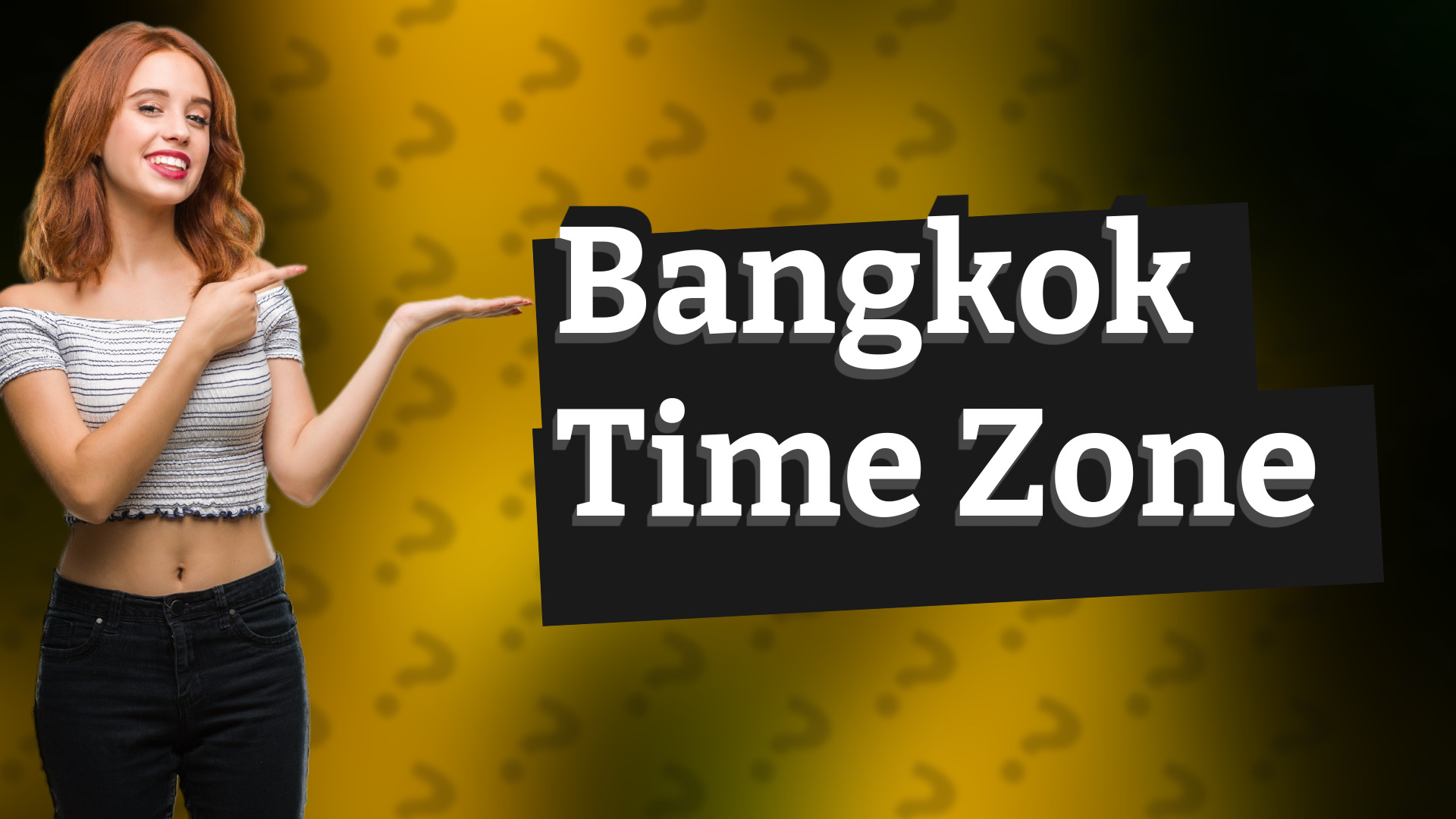 Bangkok Time Zone
