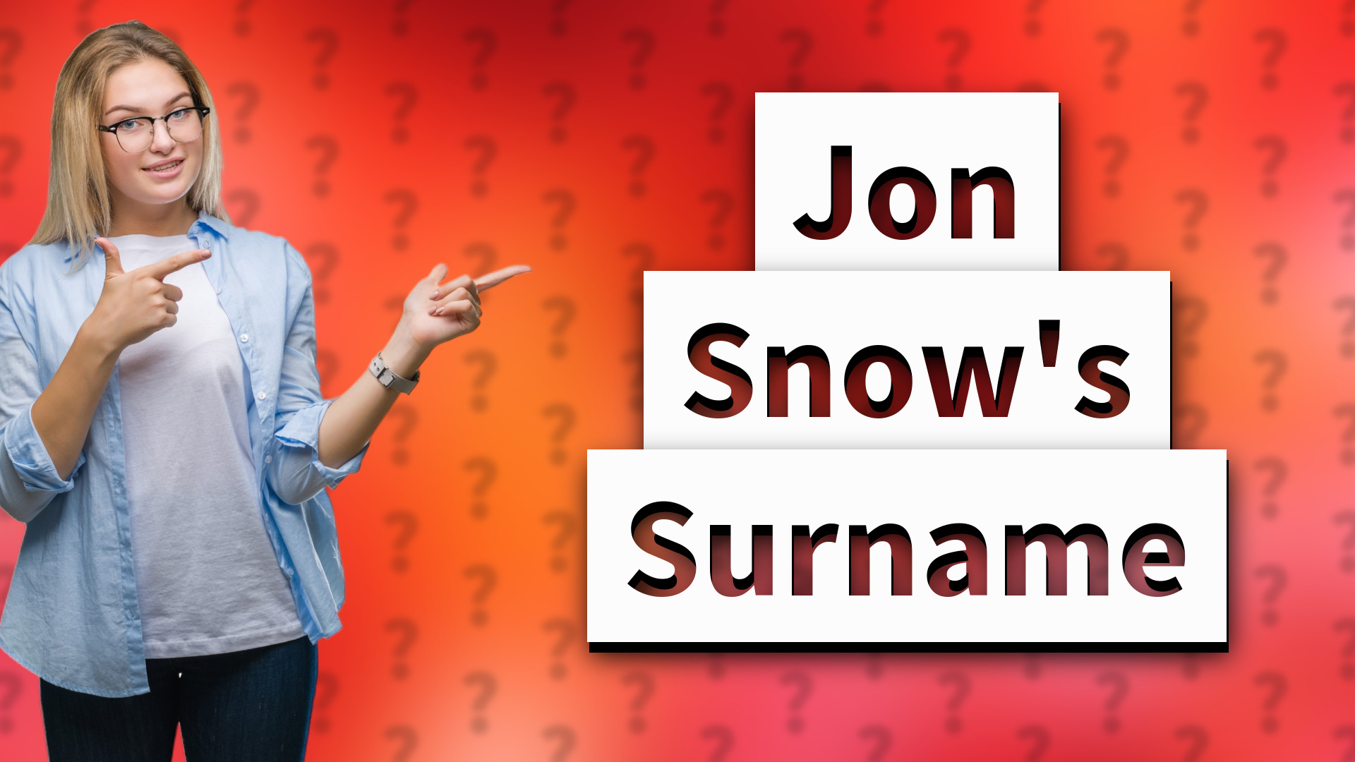 Jon Snow's Surname