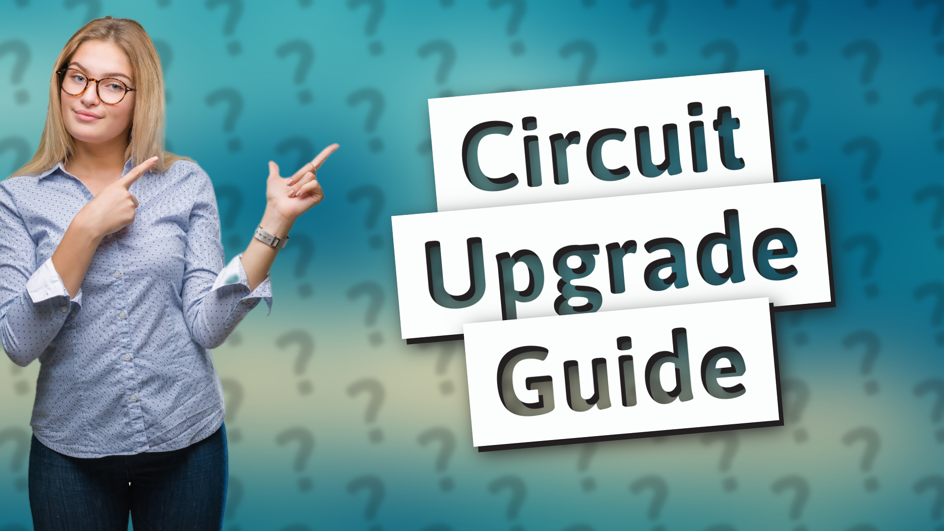 Circuit Upgrade Guide