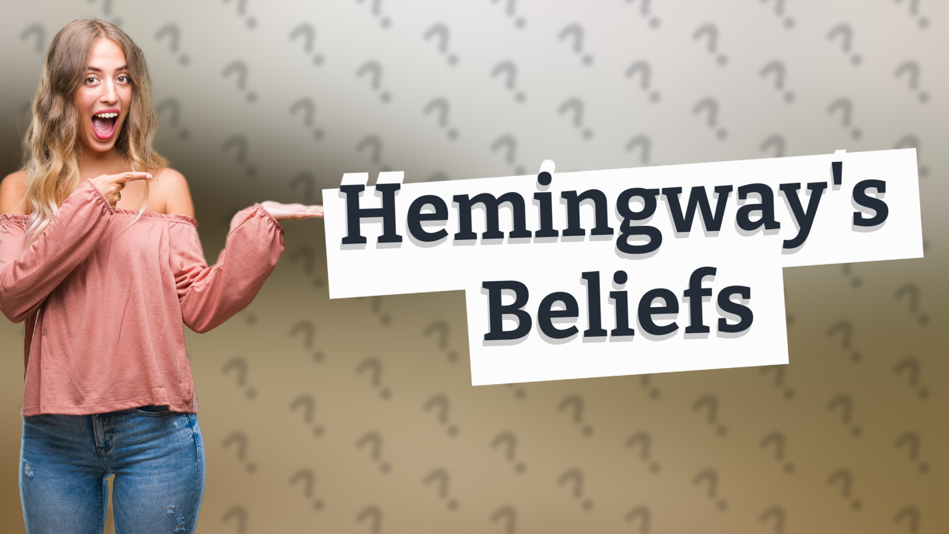 Hemingway's Beliefs