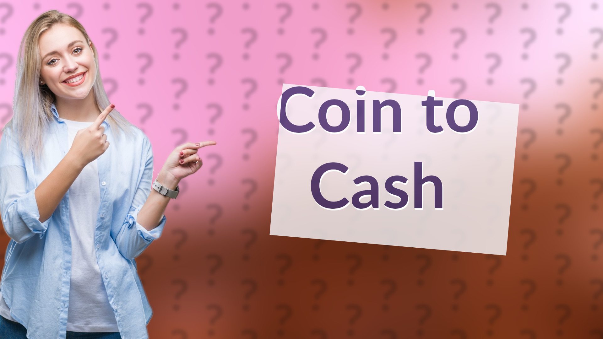 Coin to Cash