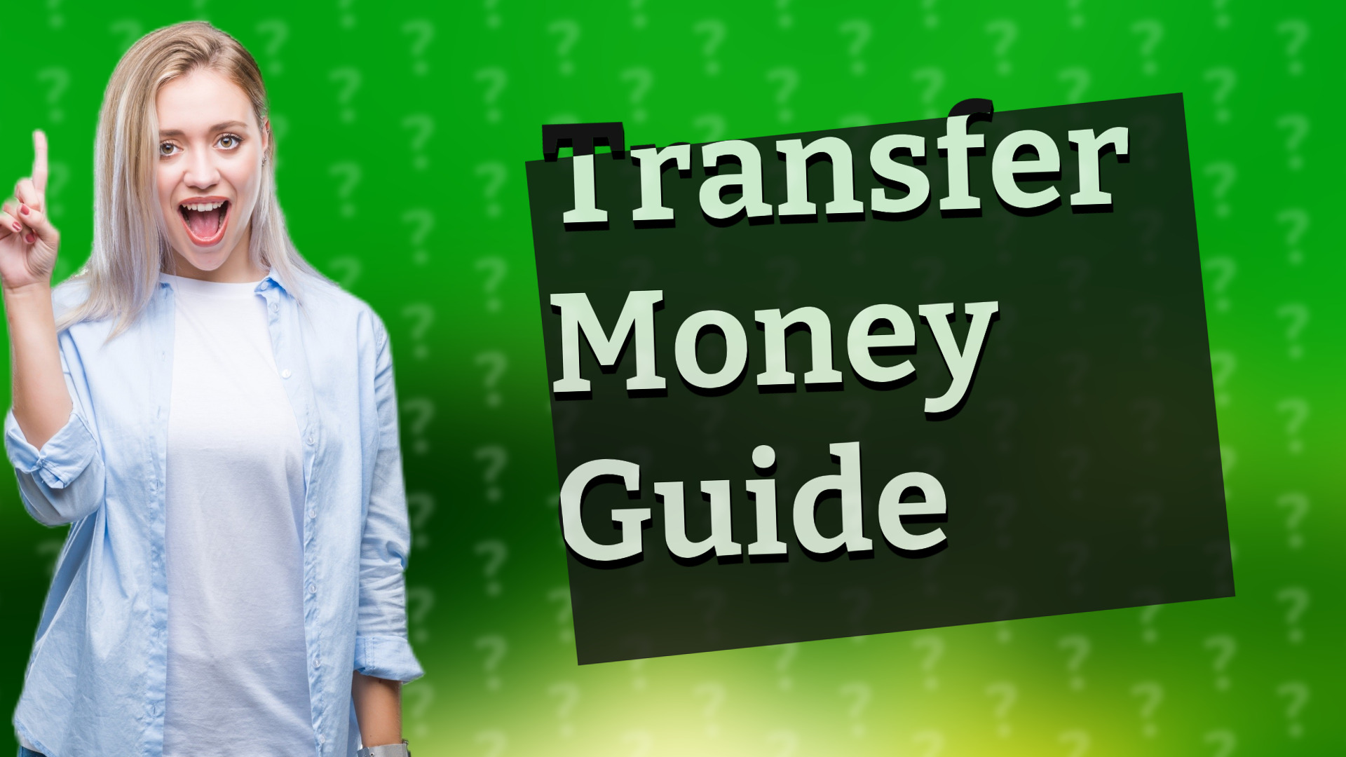 Transfer Money Guide