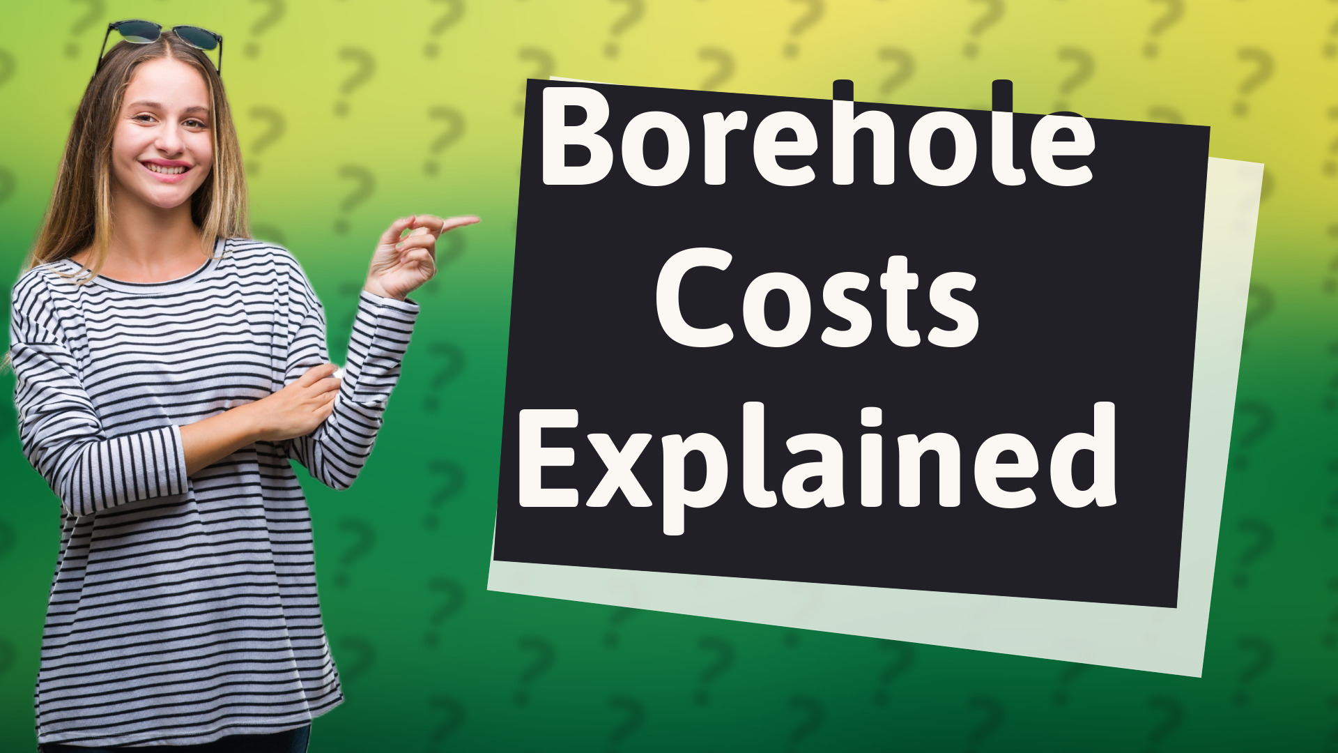 Borehole Costs Explained