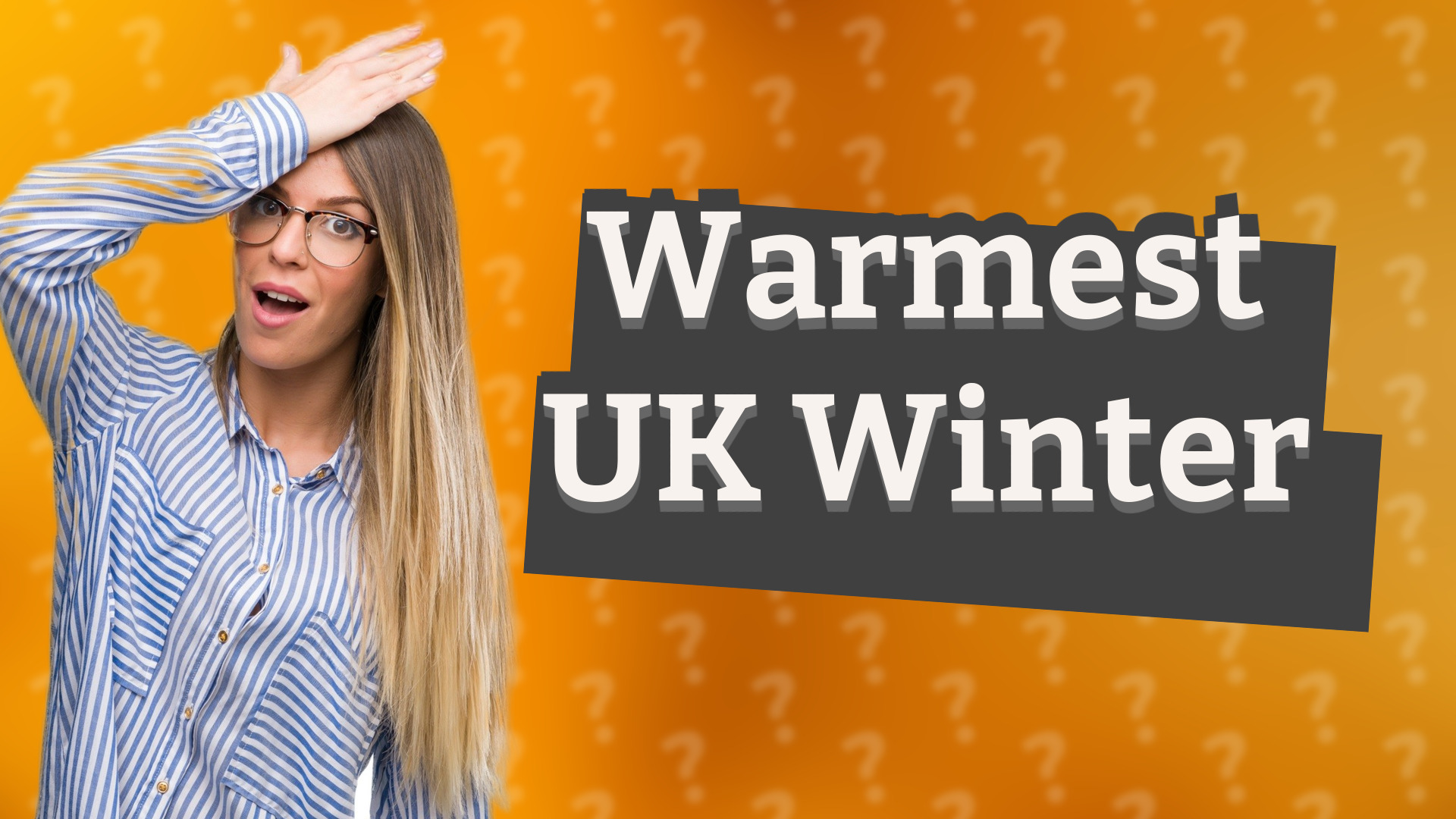 Warmest UK Winter