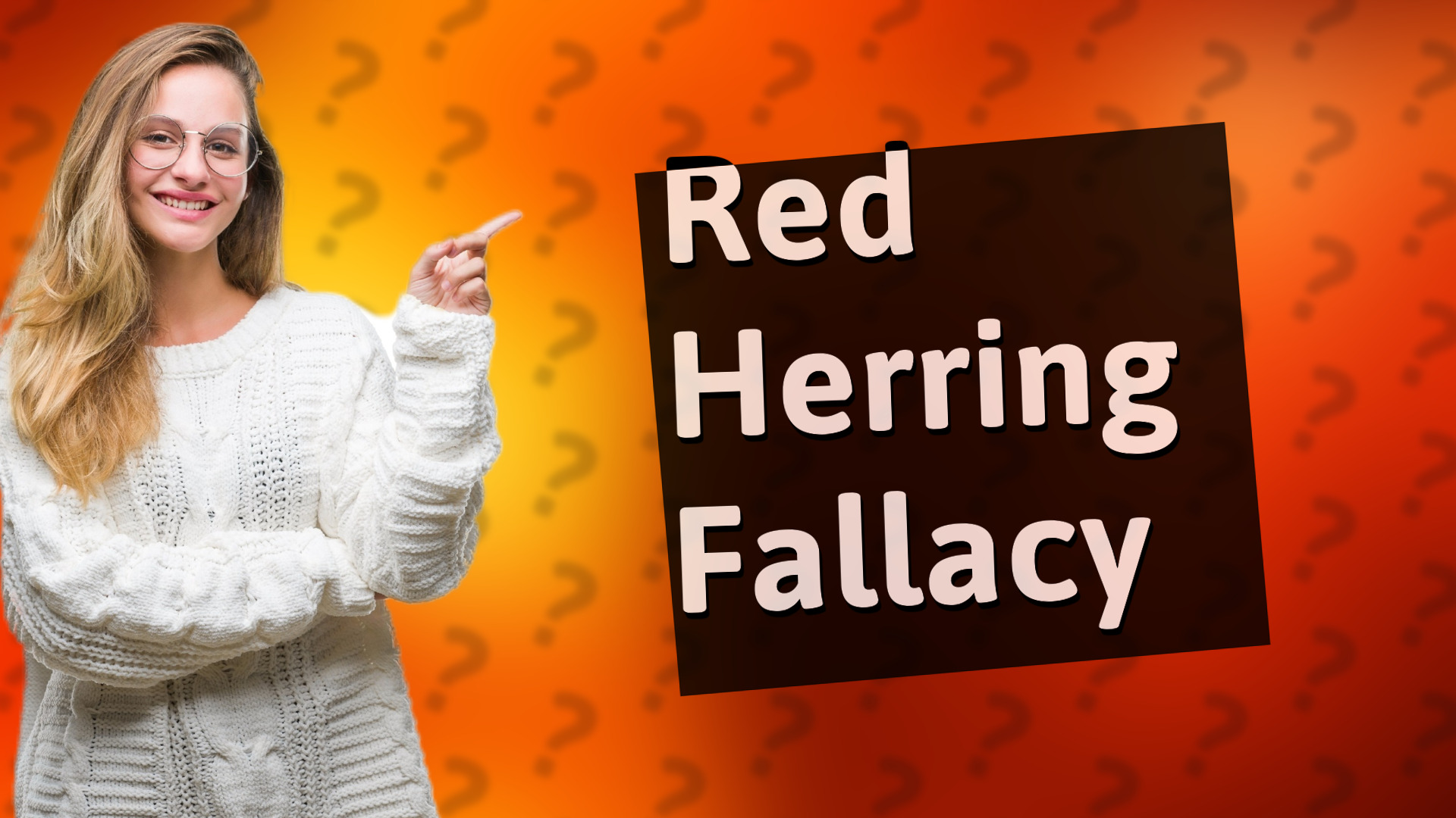 Red Herring Fallacy