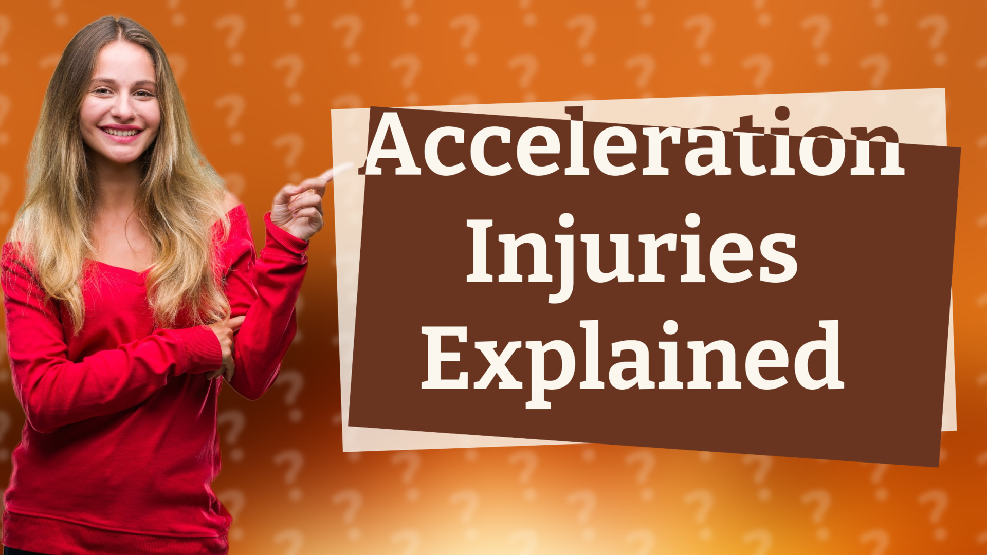 Acceleration Injuries Explained