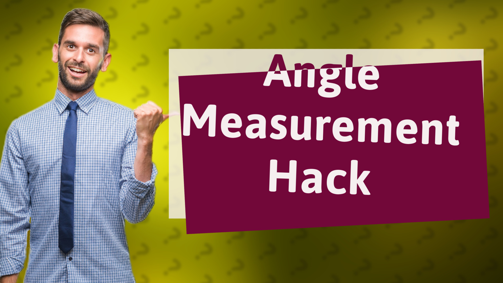 Angle Measurement Hack